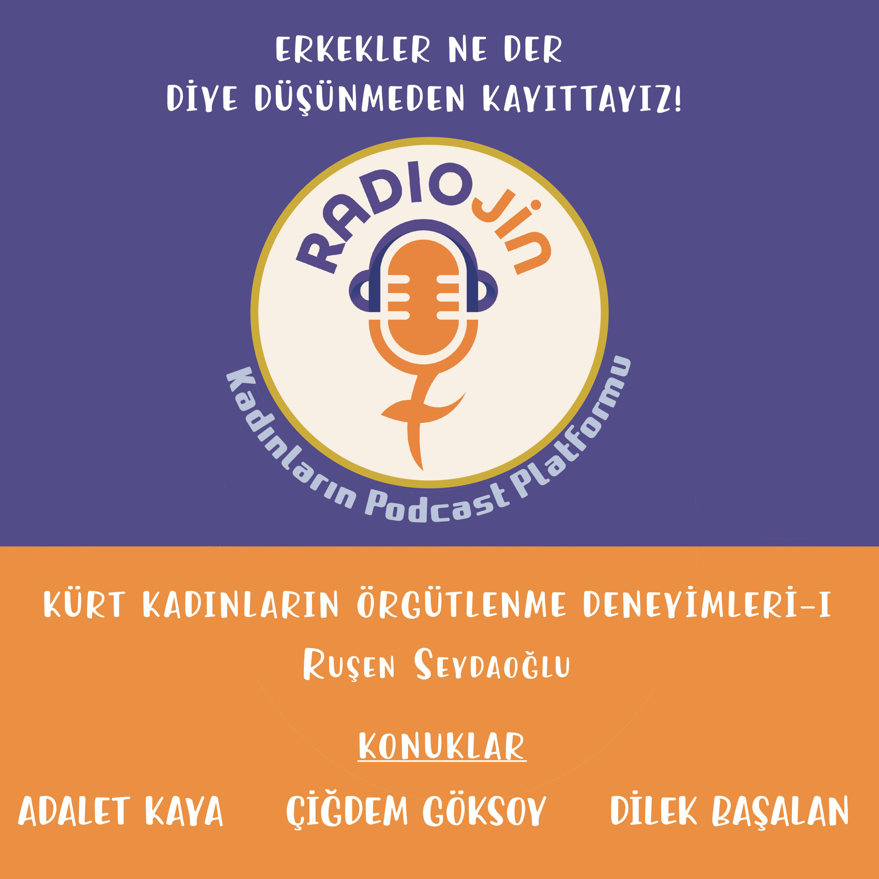 Kürt Kadınların Örgütlenme Deneyimleri I episode artwork