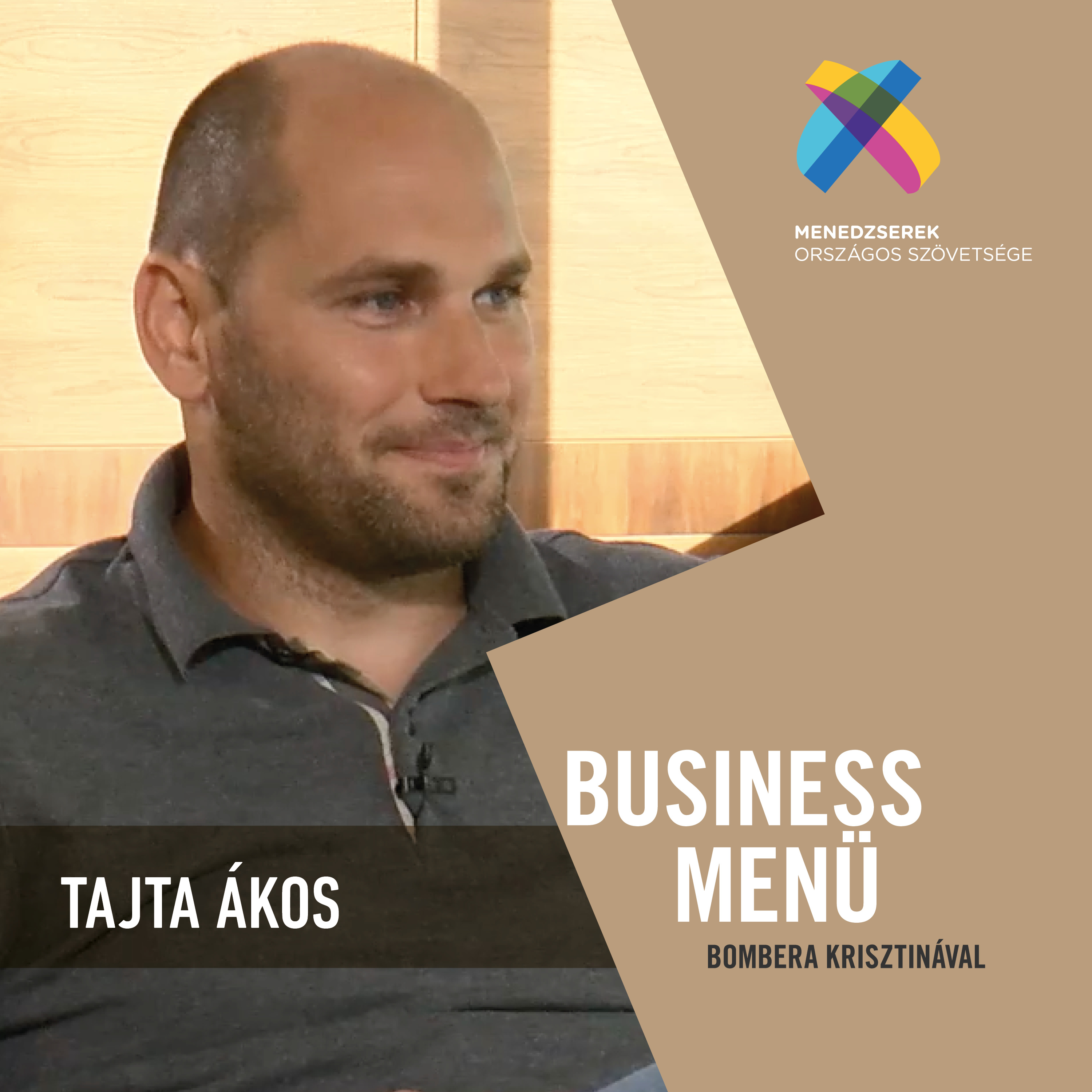 Business Menü Bombera Krisztinával - Tajta Ákos, Év fiatal menedzsere díj kitüntetettje episode artwork