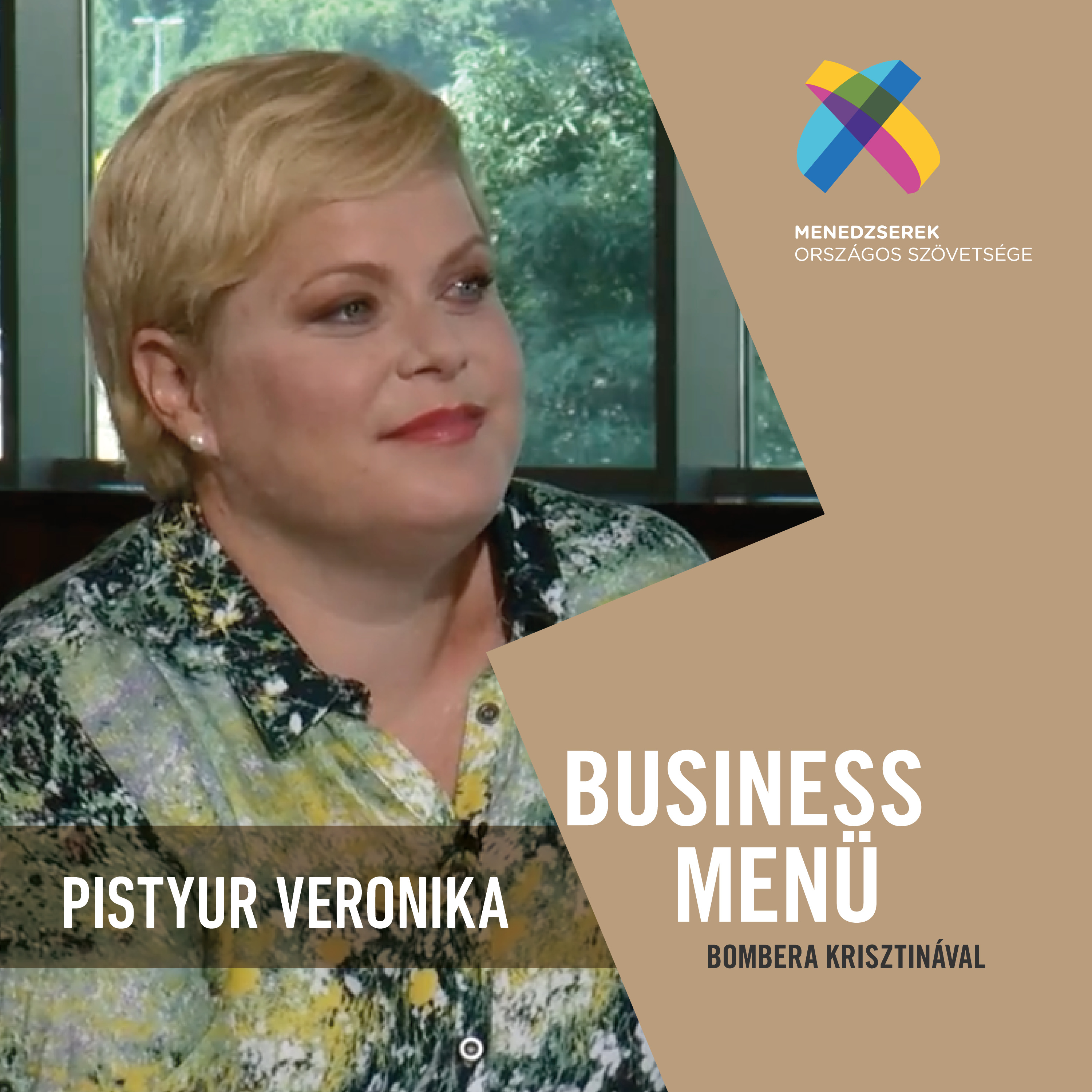 Pistyur Veronika, 2020 Év Menedzsere a Társadalom Különdíj kitüntetettje - mélyinterjú Bombera Krisztinával. episode artwork