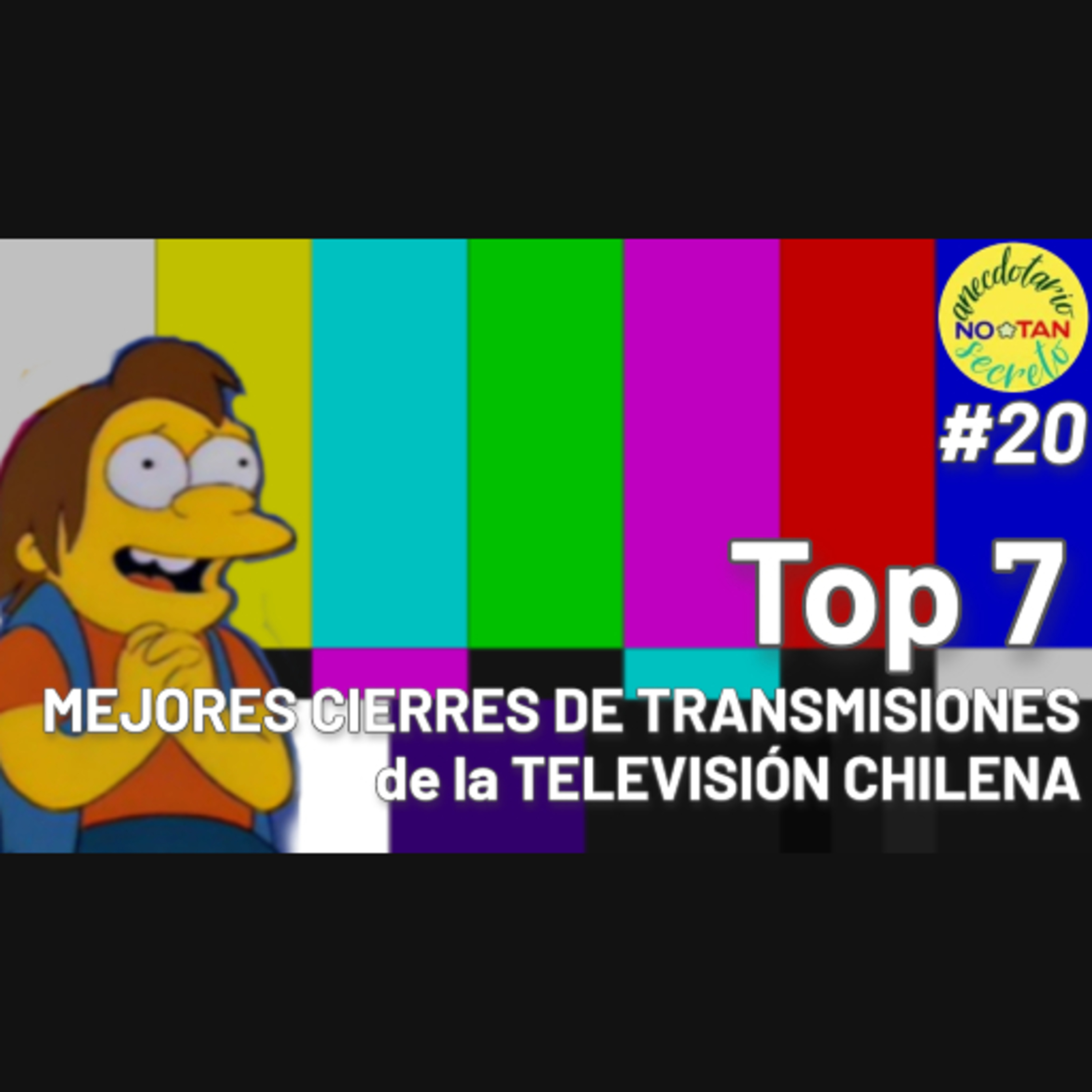 Top 7 Mejores Cierres de Transmisiones de la TV Chilena episode artwork