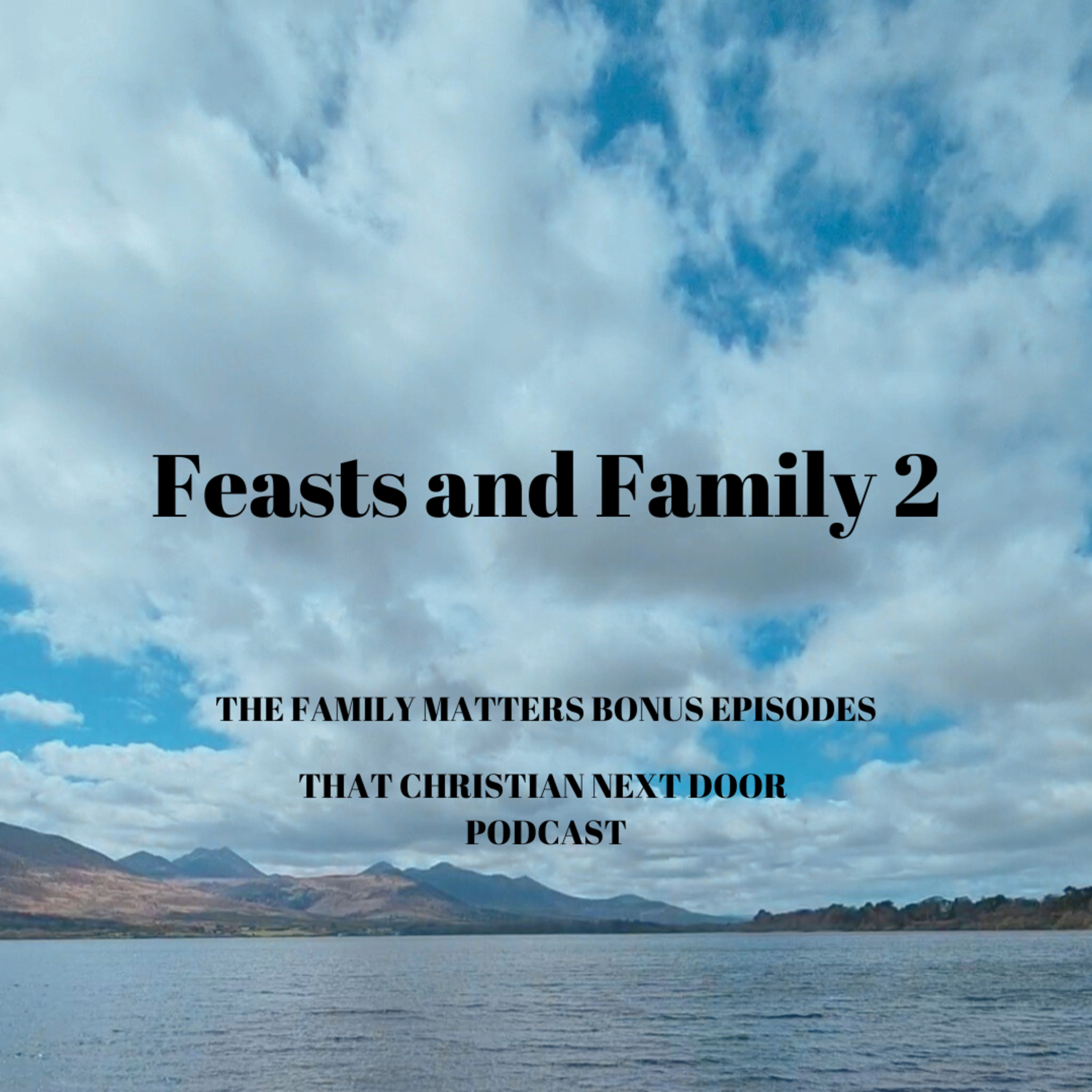 Encounters 2/Feasts and Family 2
