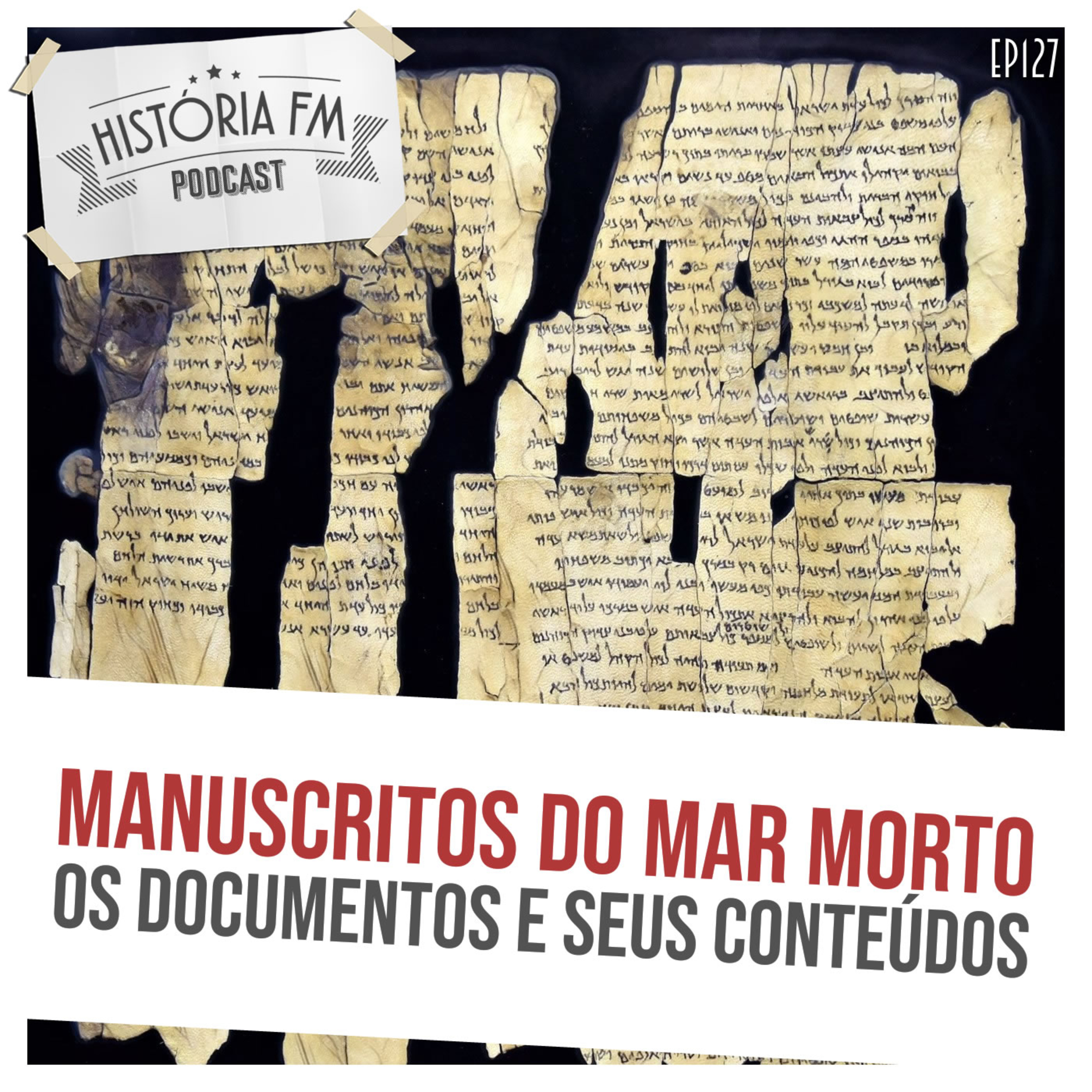 127 Manuscritos do Mar Morto: os documentos e seus conteúdos