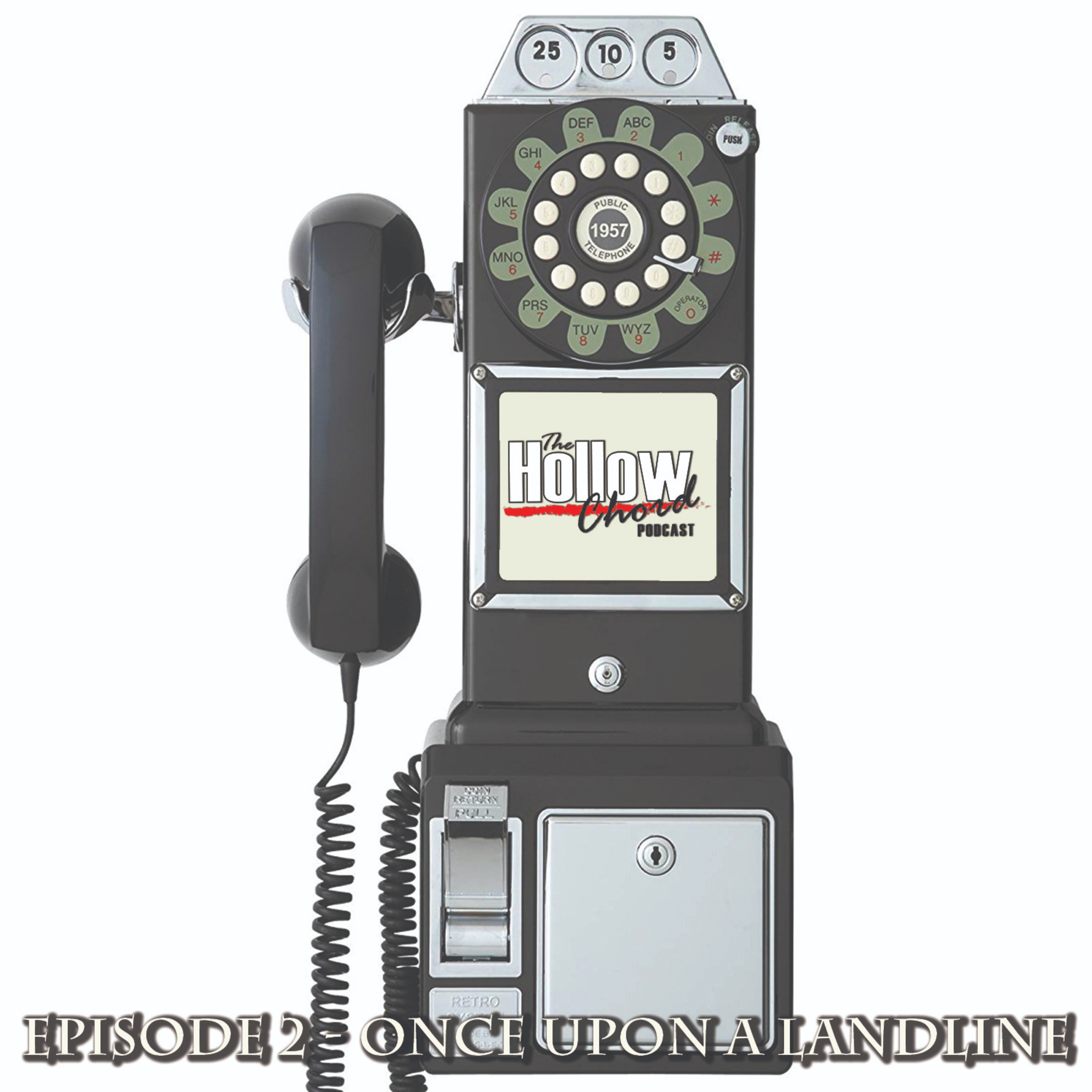 Episode 2 - Once Upon a Landline episode artwork