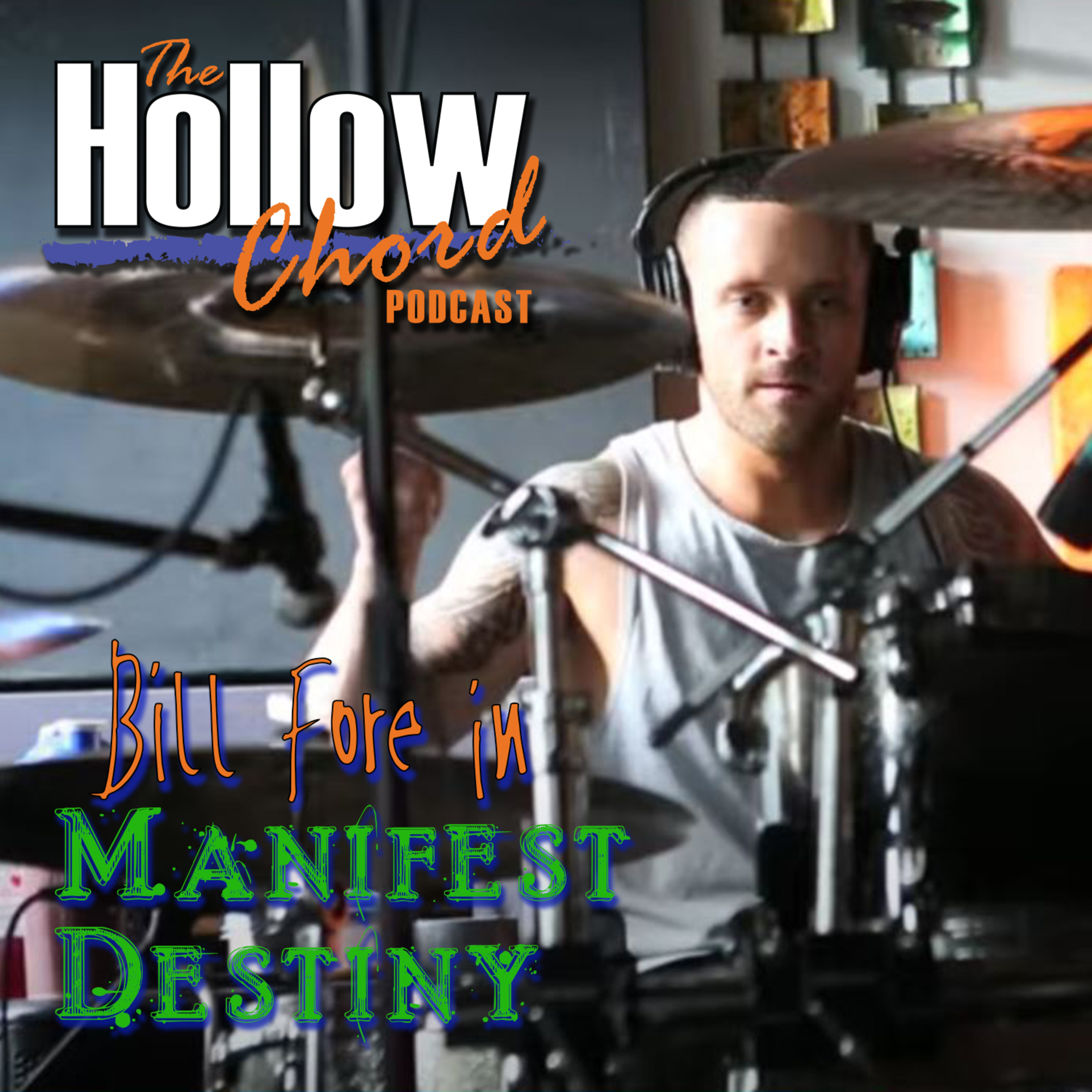 Episode 17 - Manifest Destiny w/ Bill Fore episode artwork
