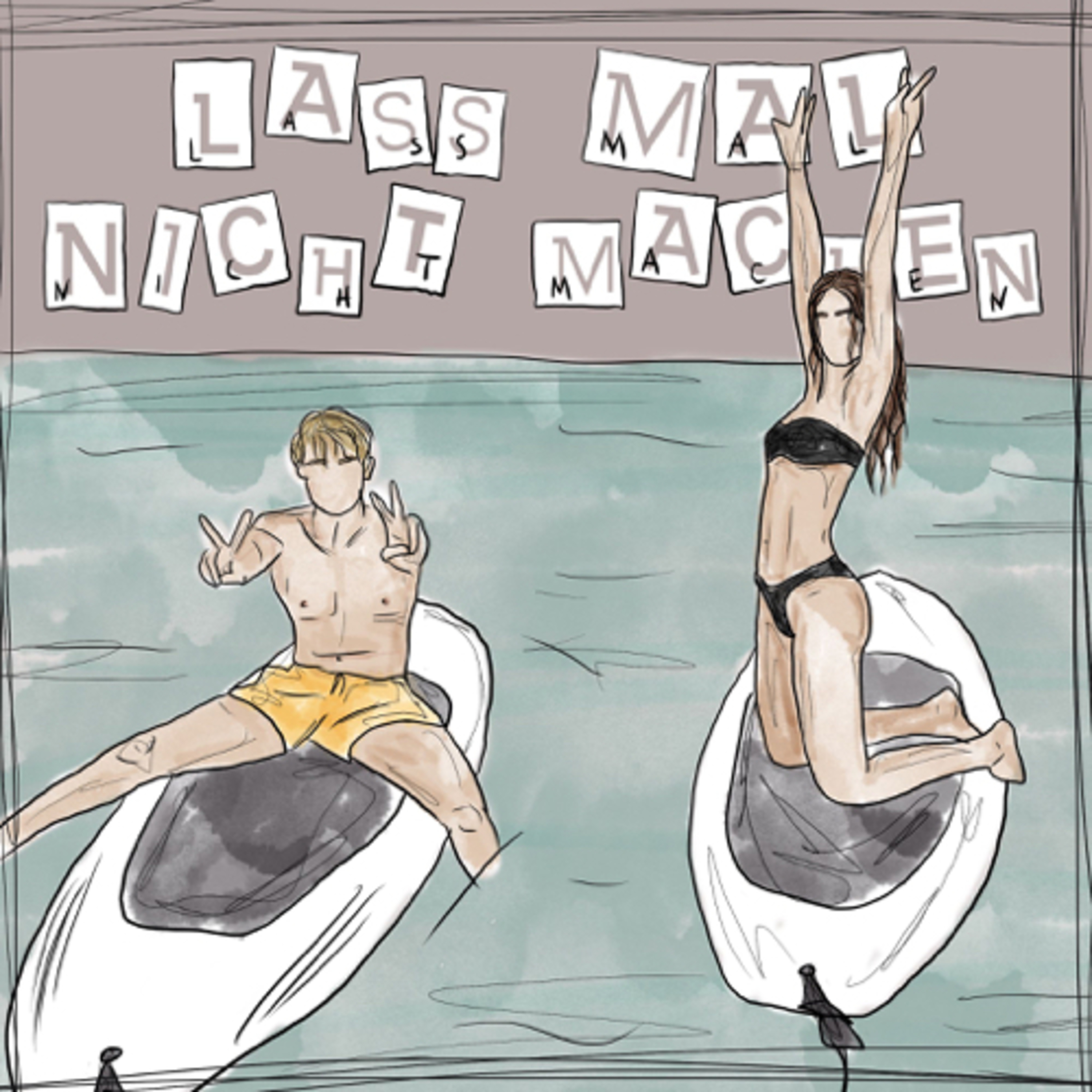 Lass Mal Nicht Machen