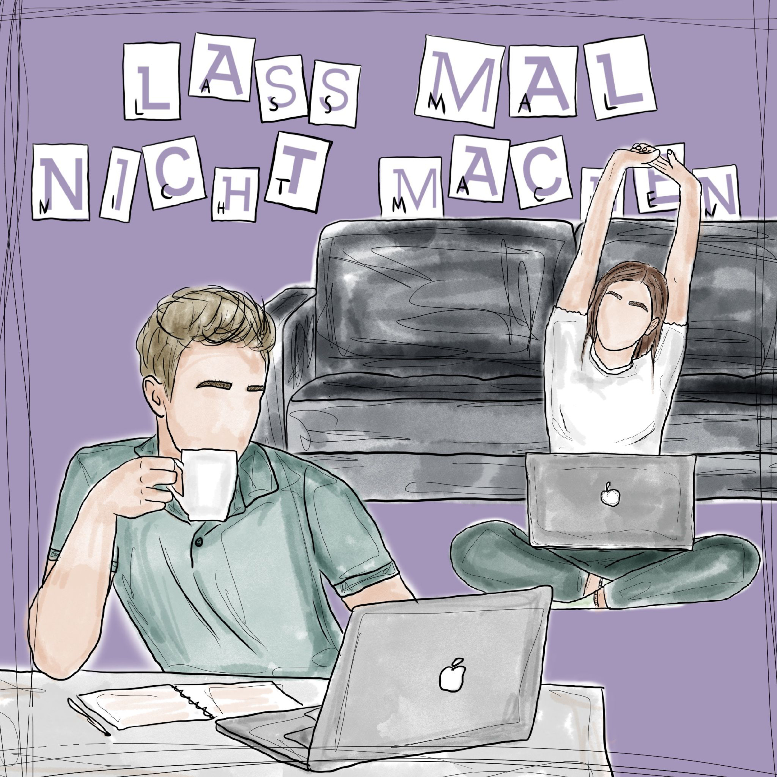 Lass Mal Nicht Machen