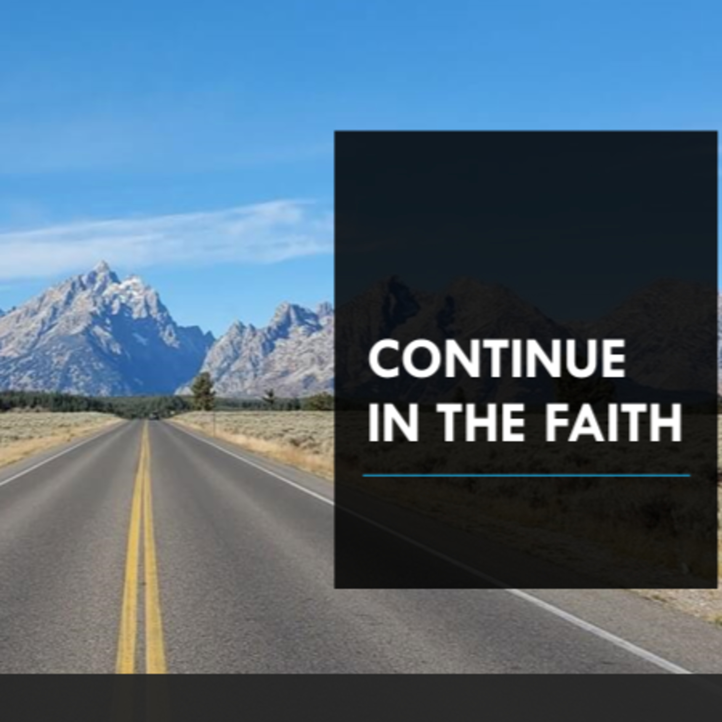 Continue In The Faith