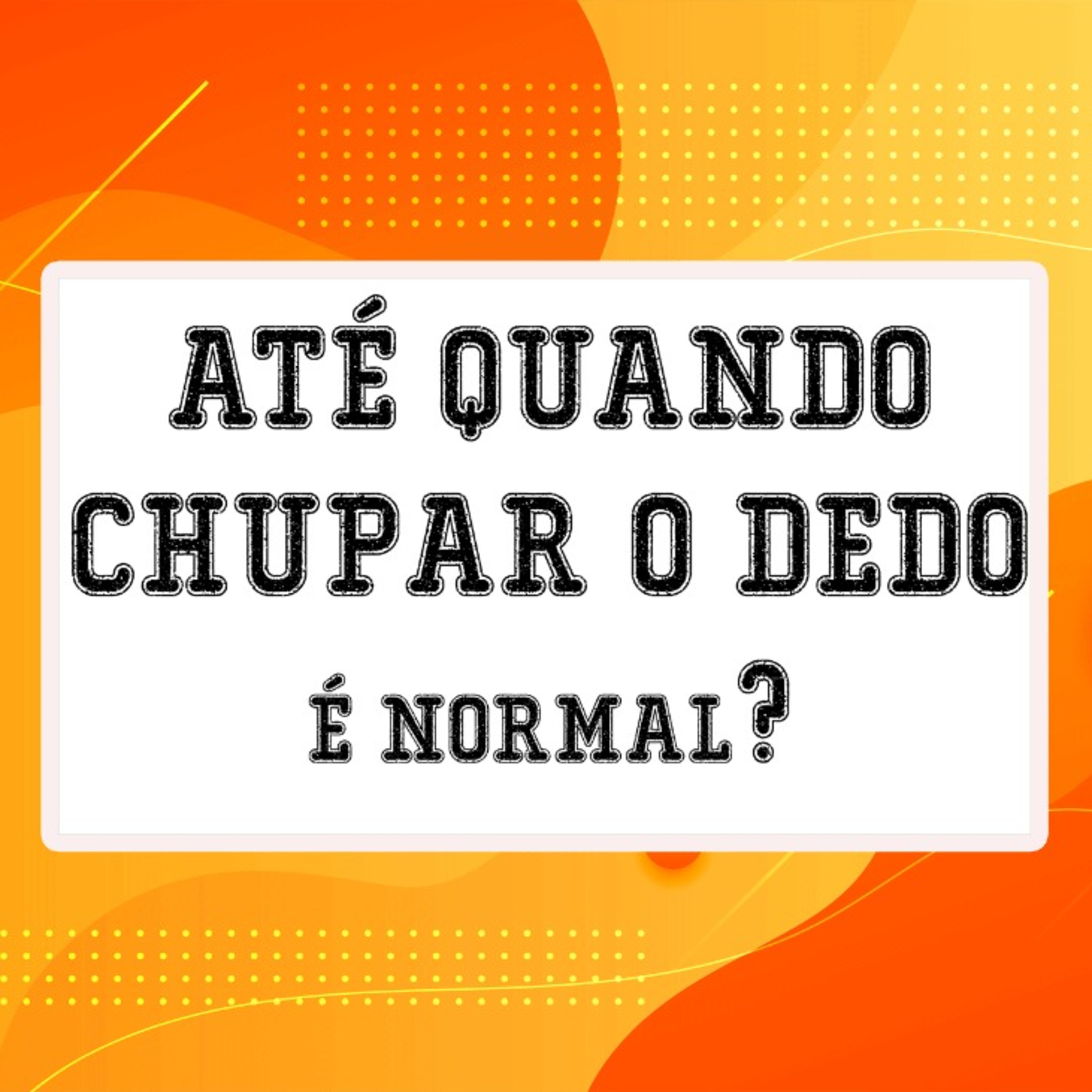 Pílulas da Primeira Infância