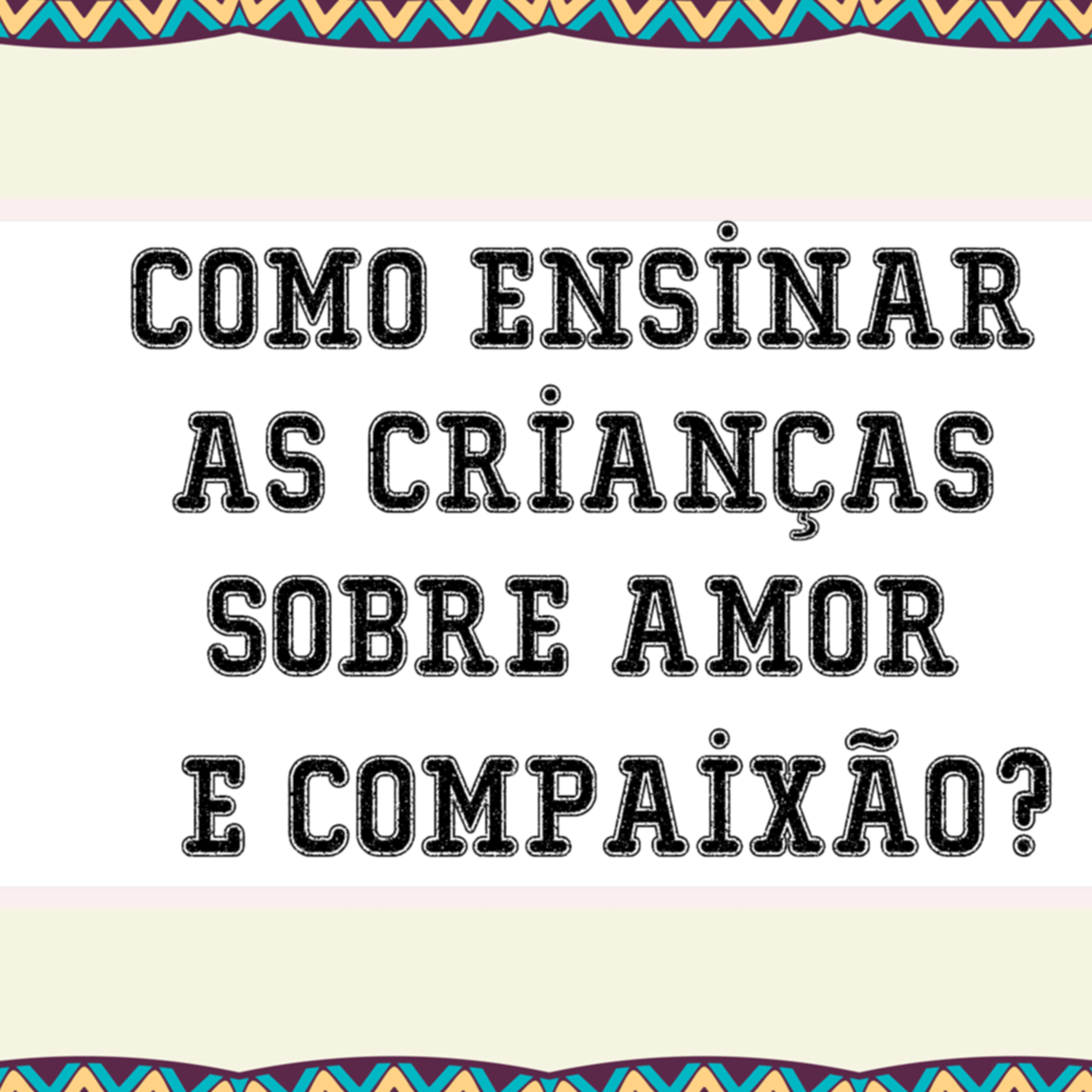 Pílulas da Primeira Infância