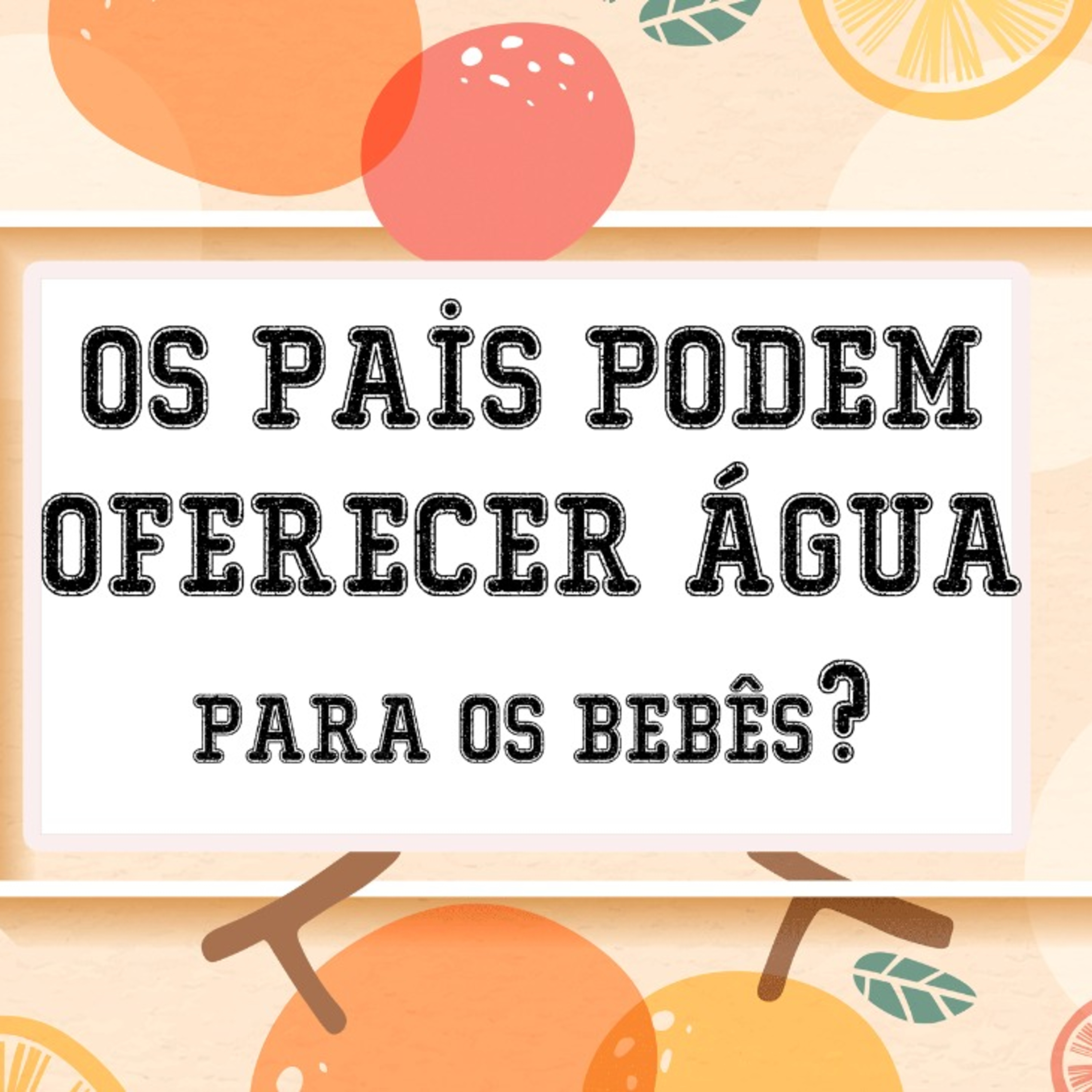 Pílulas da Primeira Infância
