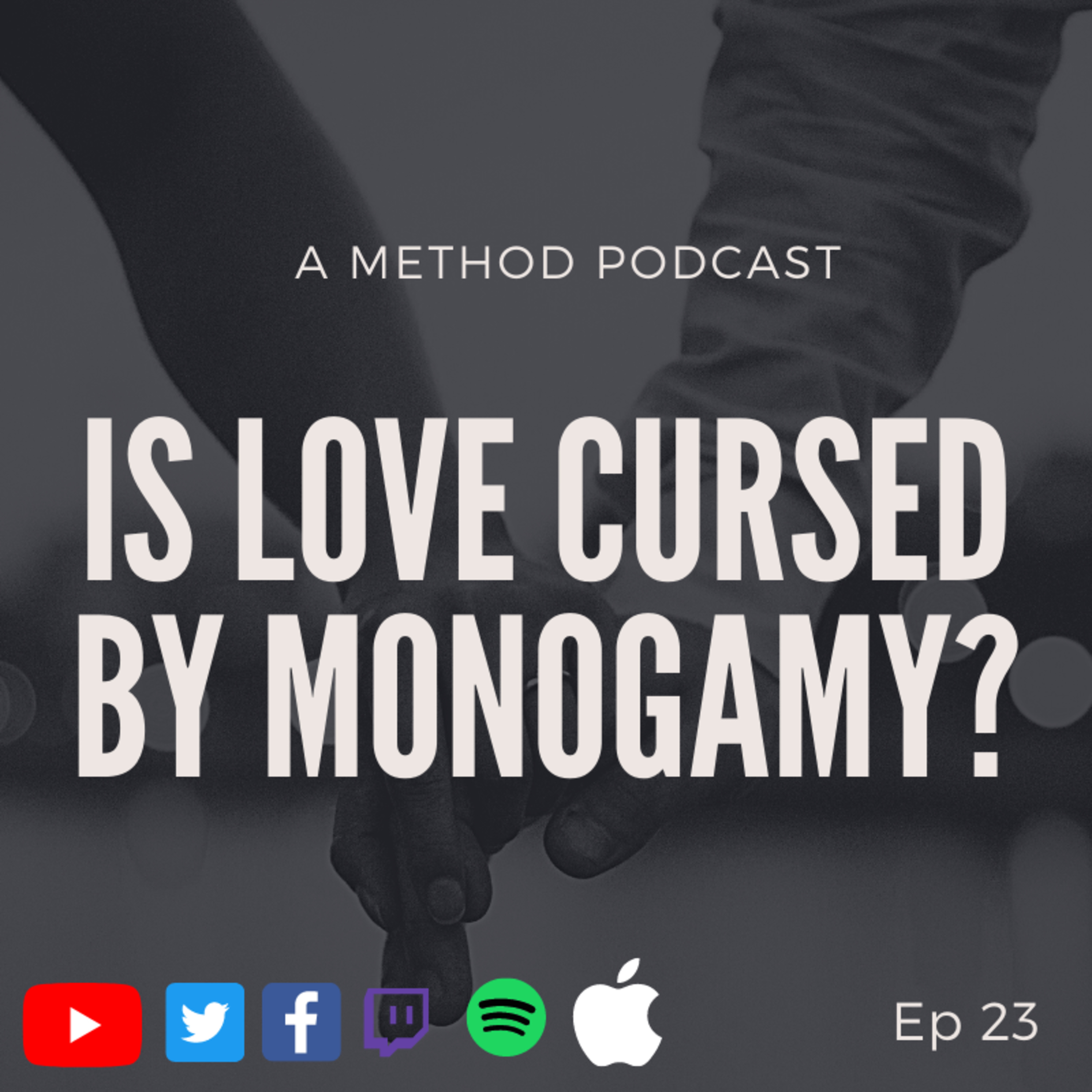Ep 23: Is Love Cursed By Monogamy? episode artwork