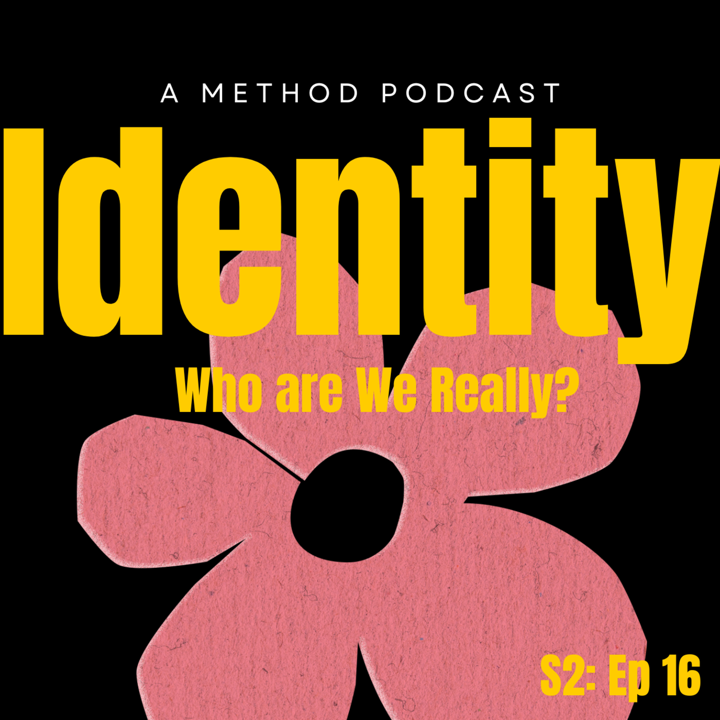 Identity: Who Are We Really? episode artwork