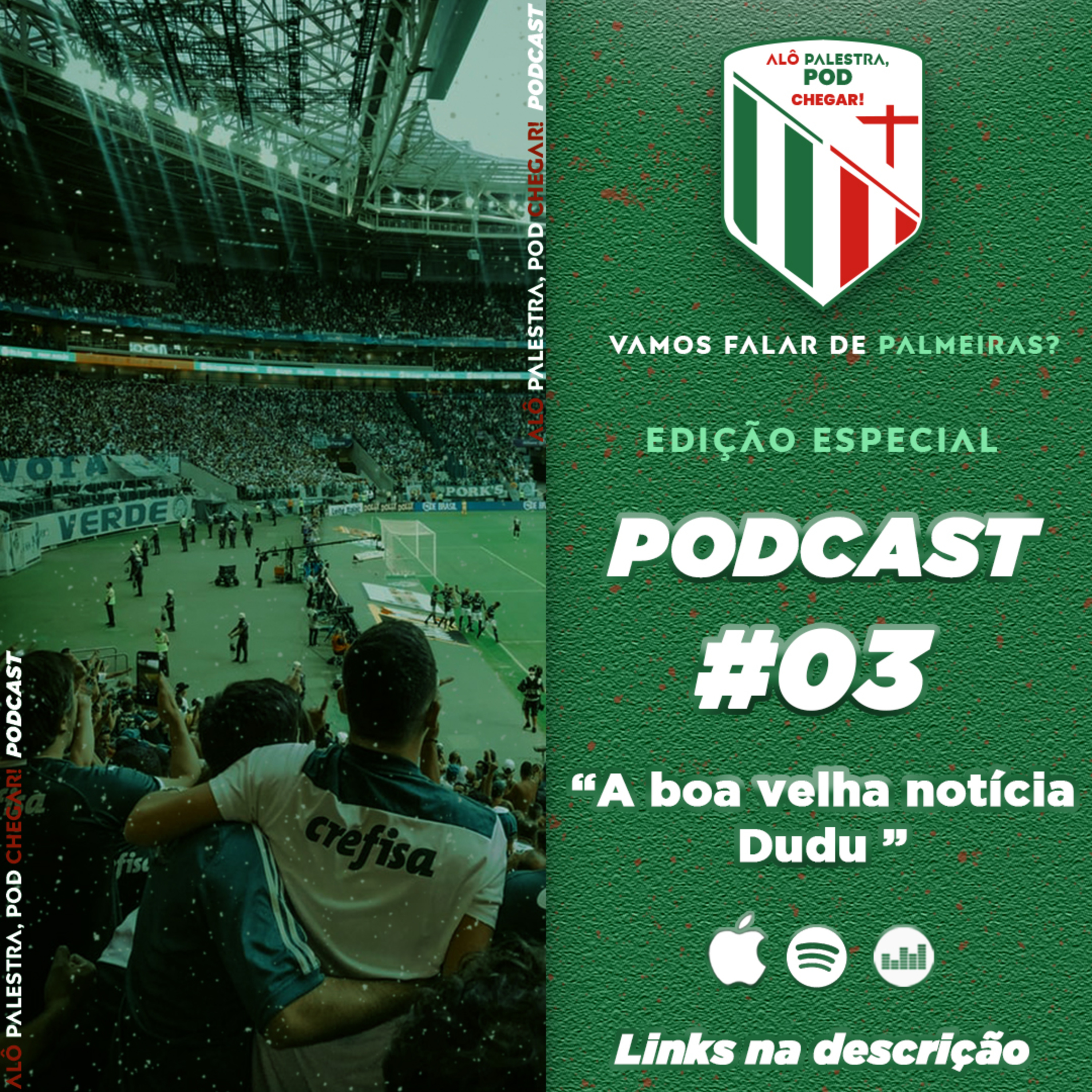 Alô Palestra, Pod chegar!