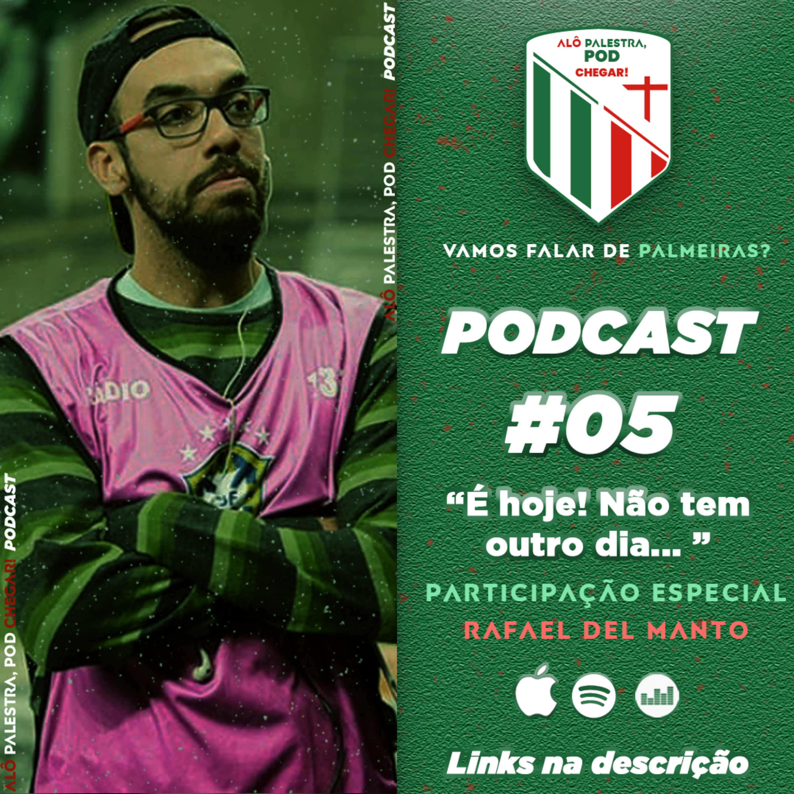 Alô Palestra, Pod chegar!