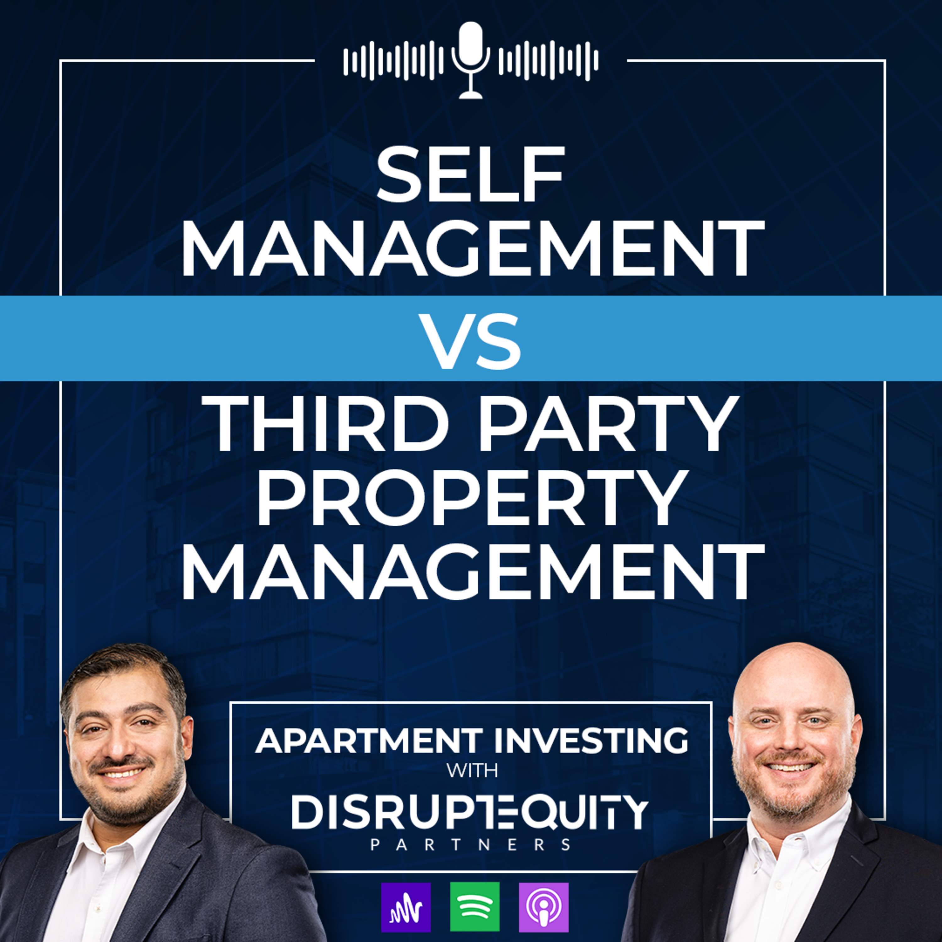 Self Management vs Third Party Property Management episode artwork