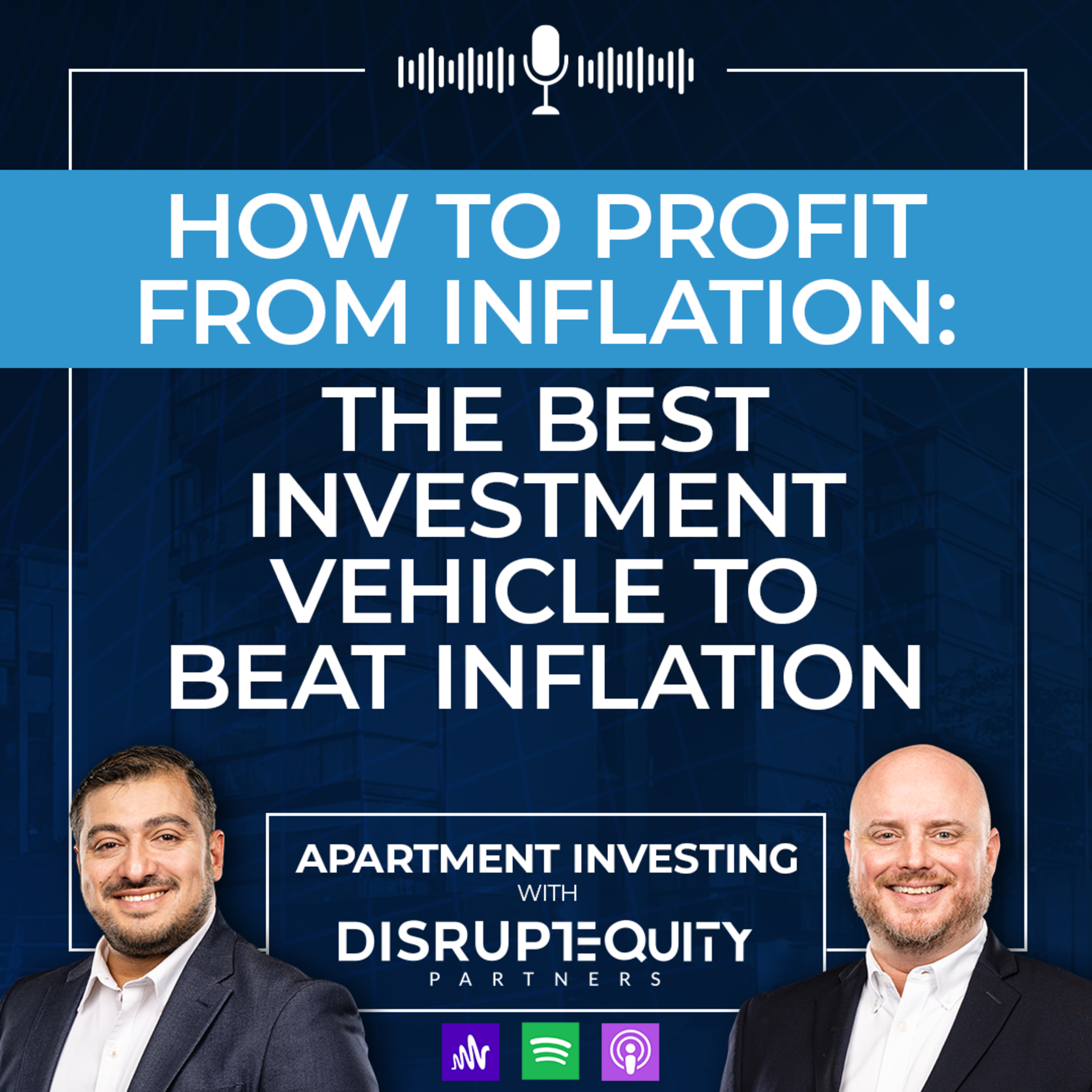 How to Profit From Inflation: The Best Investment Vehicle To Beat Inflation episode artwork