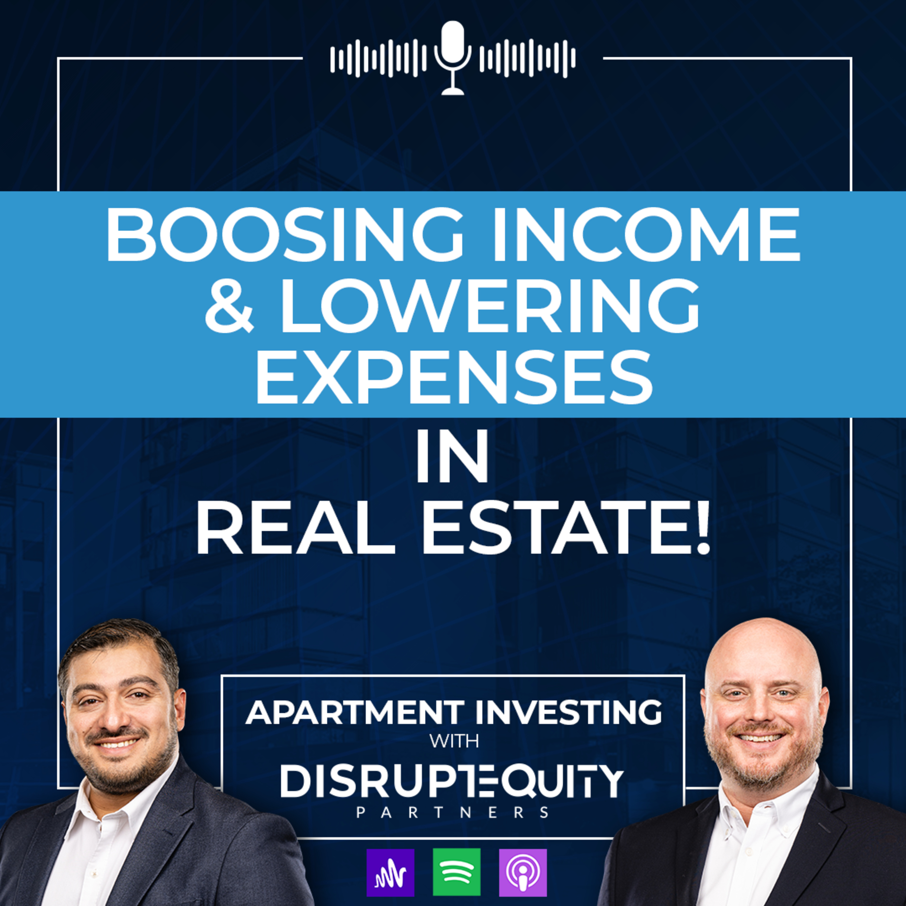 Boosting Income & Lowering Expenses In Real Estate! episode artwork