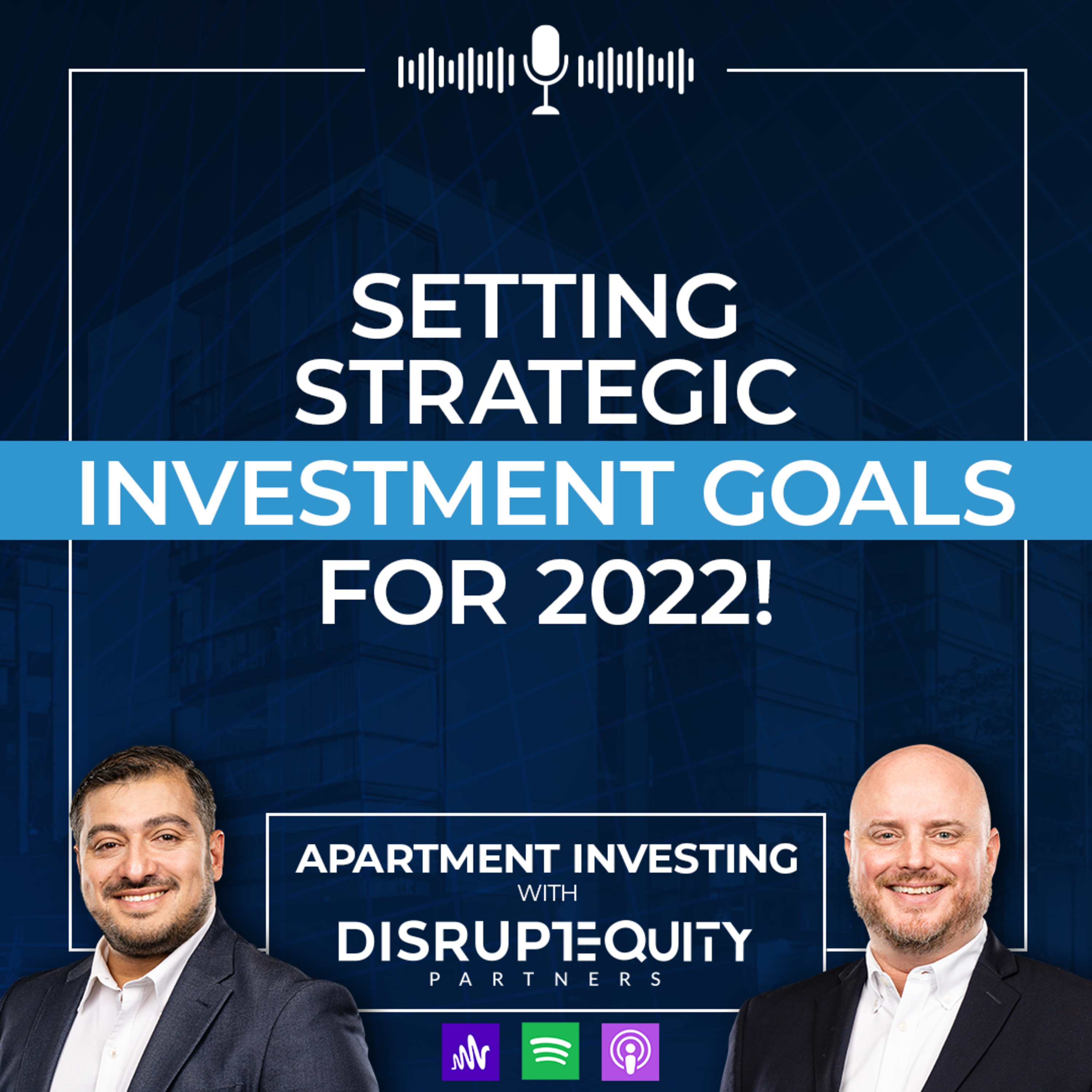 Setting Strategic Investment Goals For 2022! episode artwork