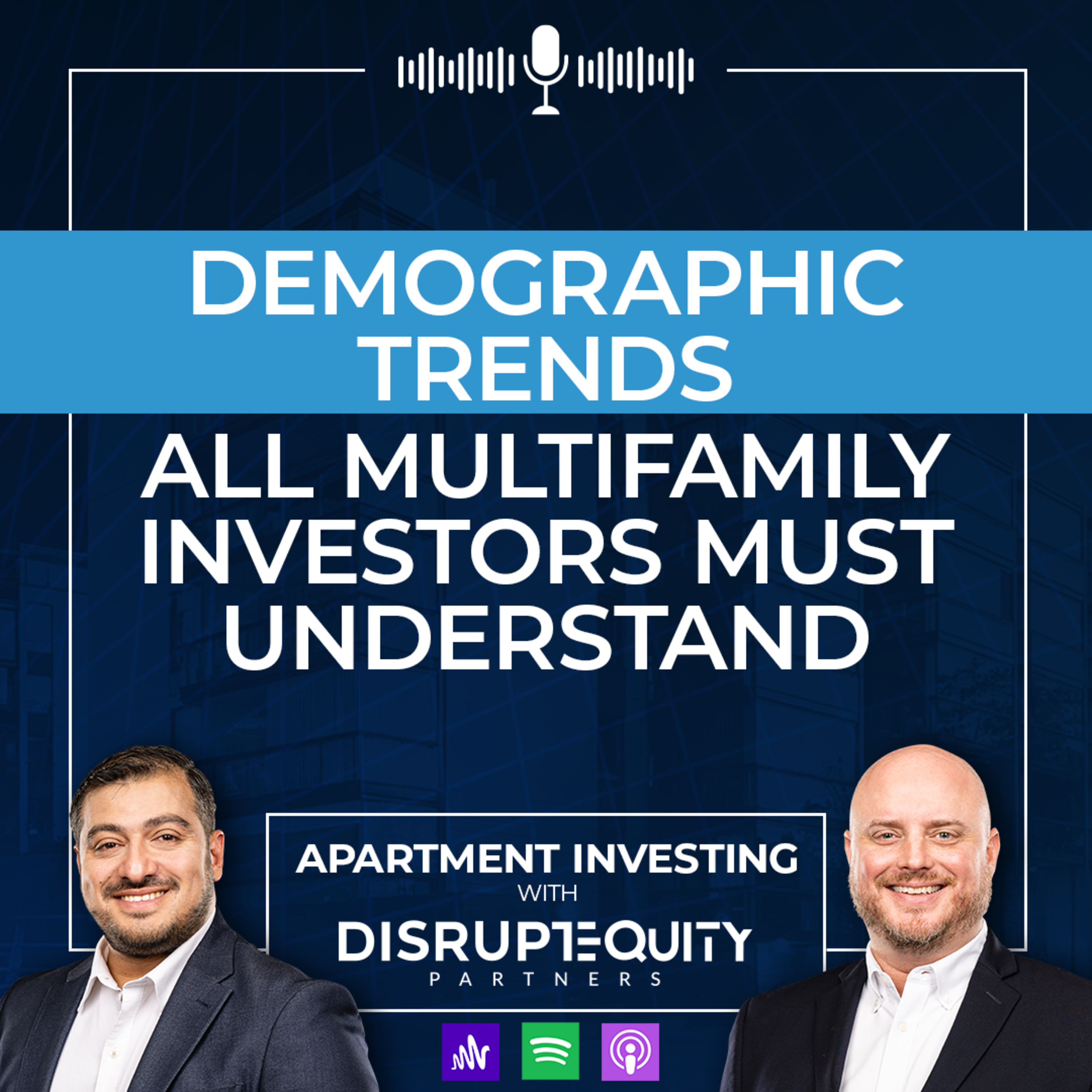 Demographic trends all Multifamily Investors MUST understand episode artwork