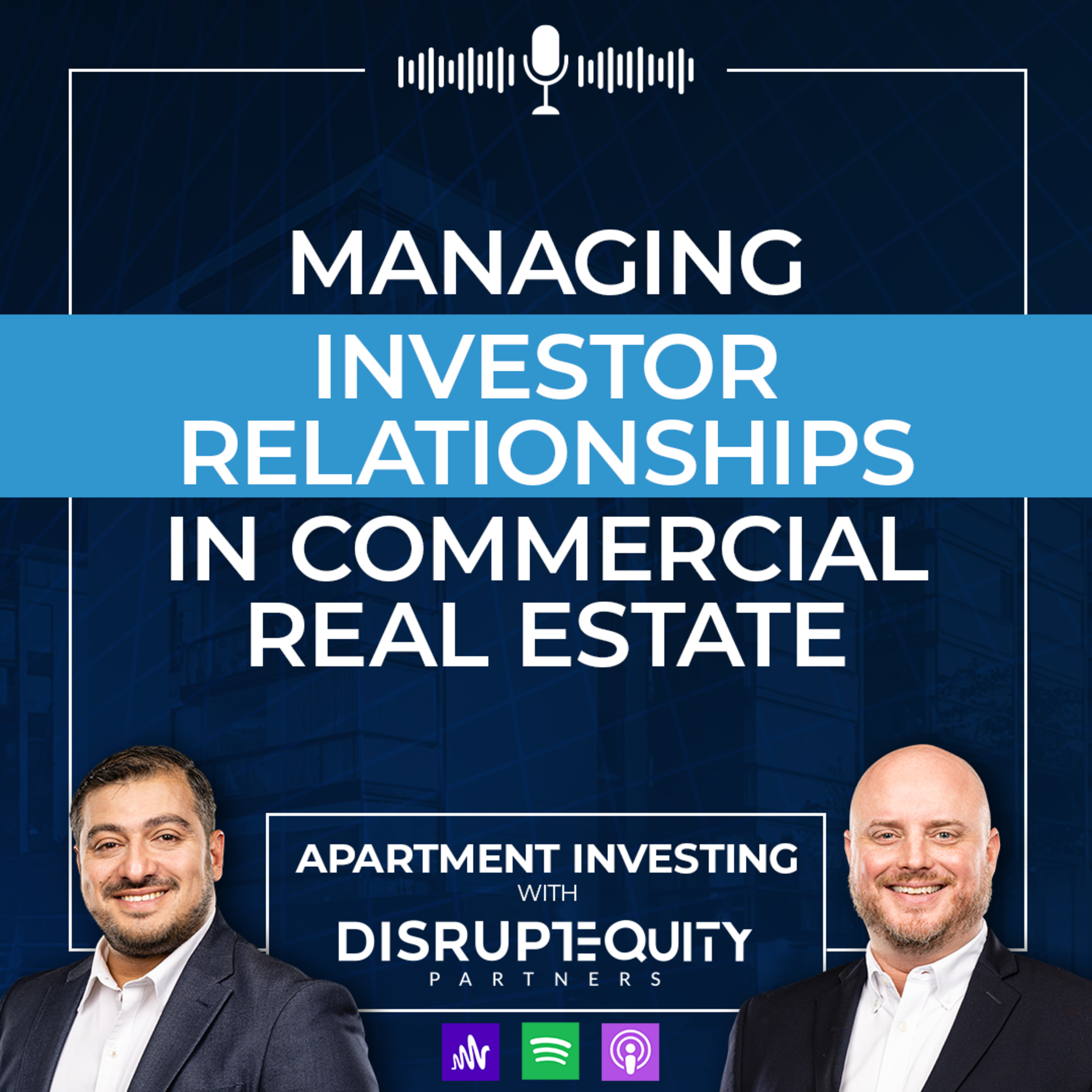 Managing Investor Relations in Real Estate! episode artwork