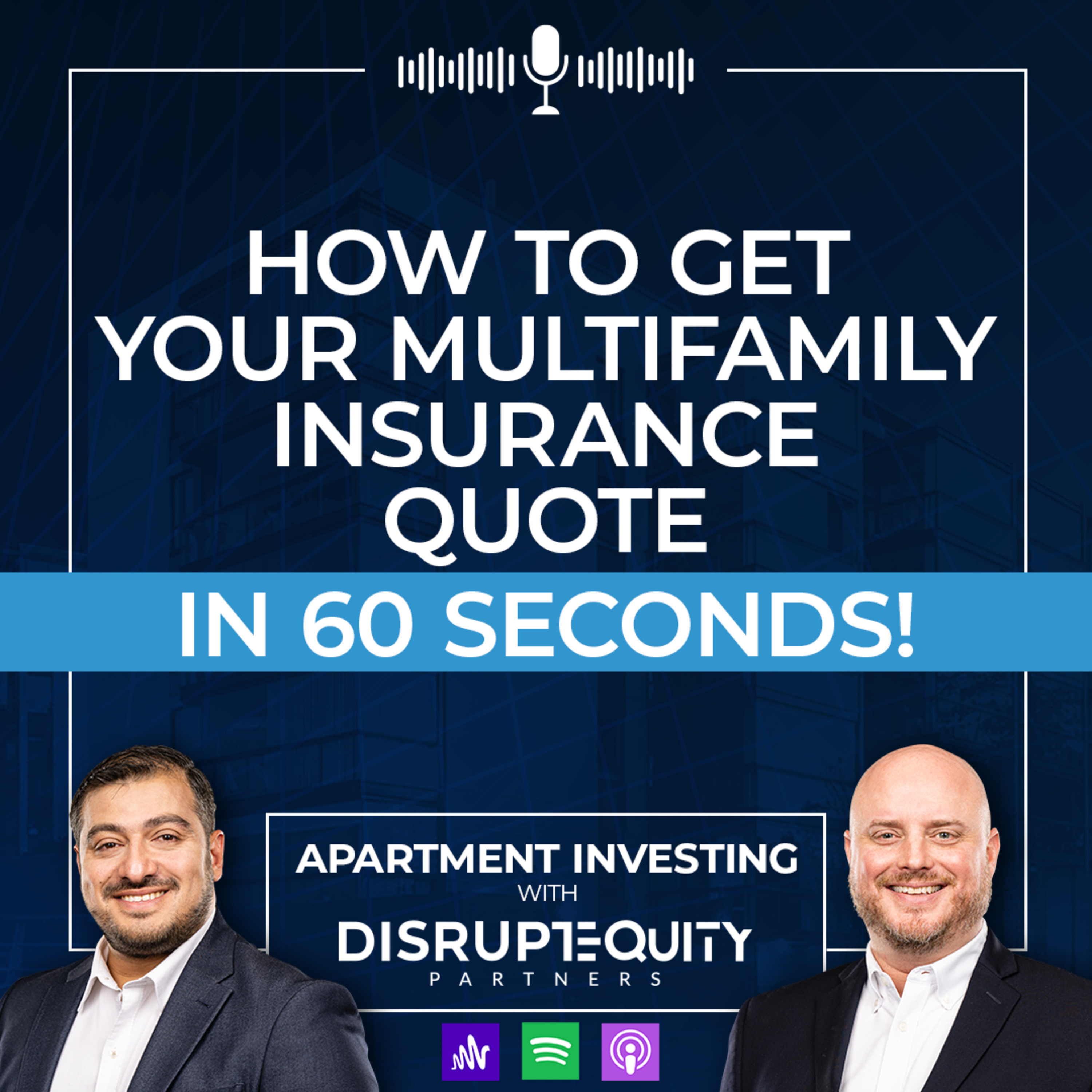 How to get your multifamily insurance quote in 60-seconds or less episode artwork