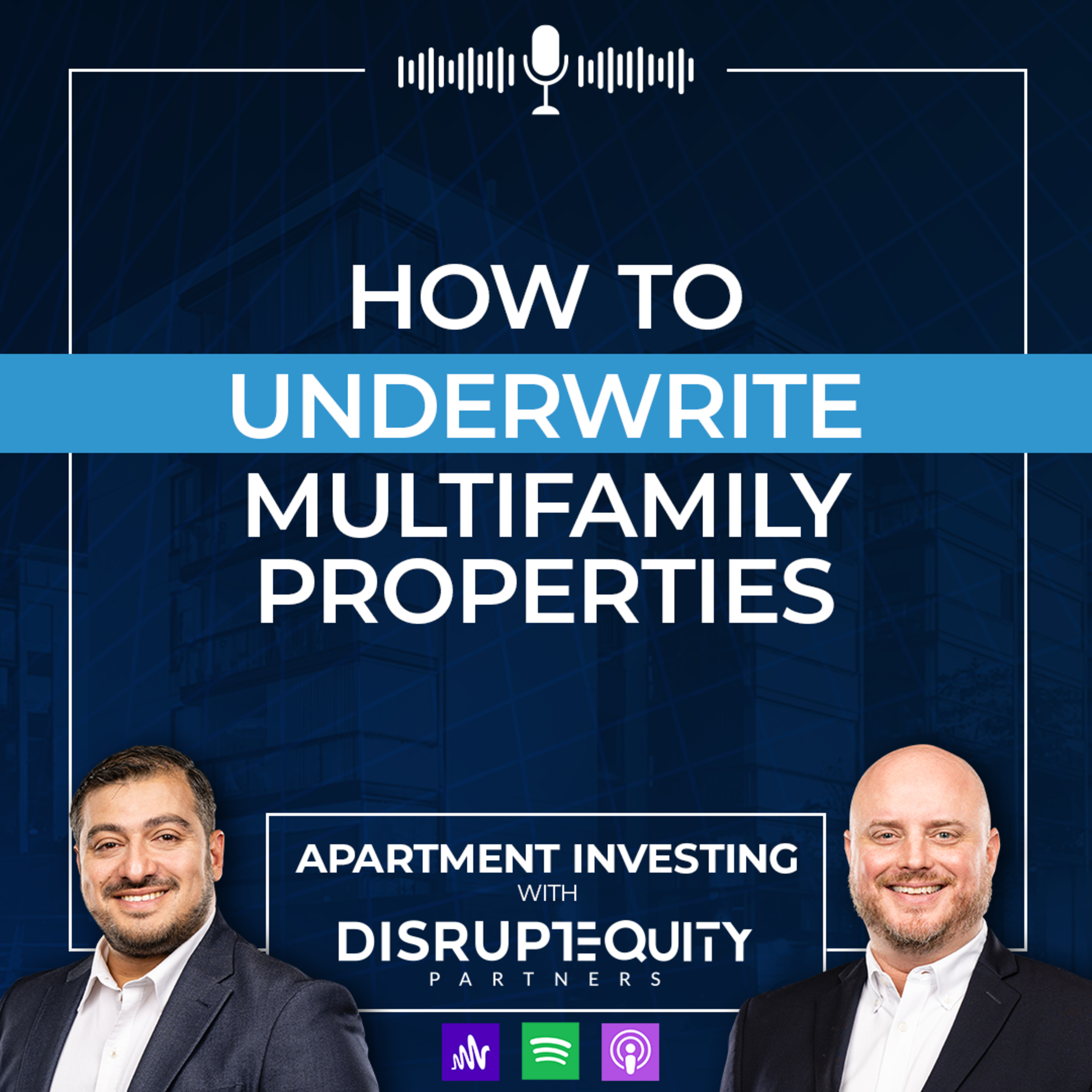 Multifamily Real Estate Underwriting! episode artwork