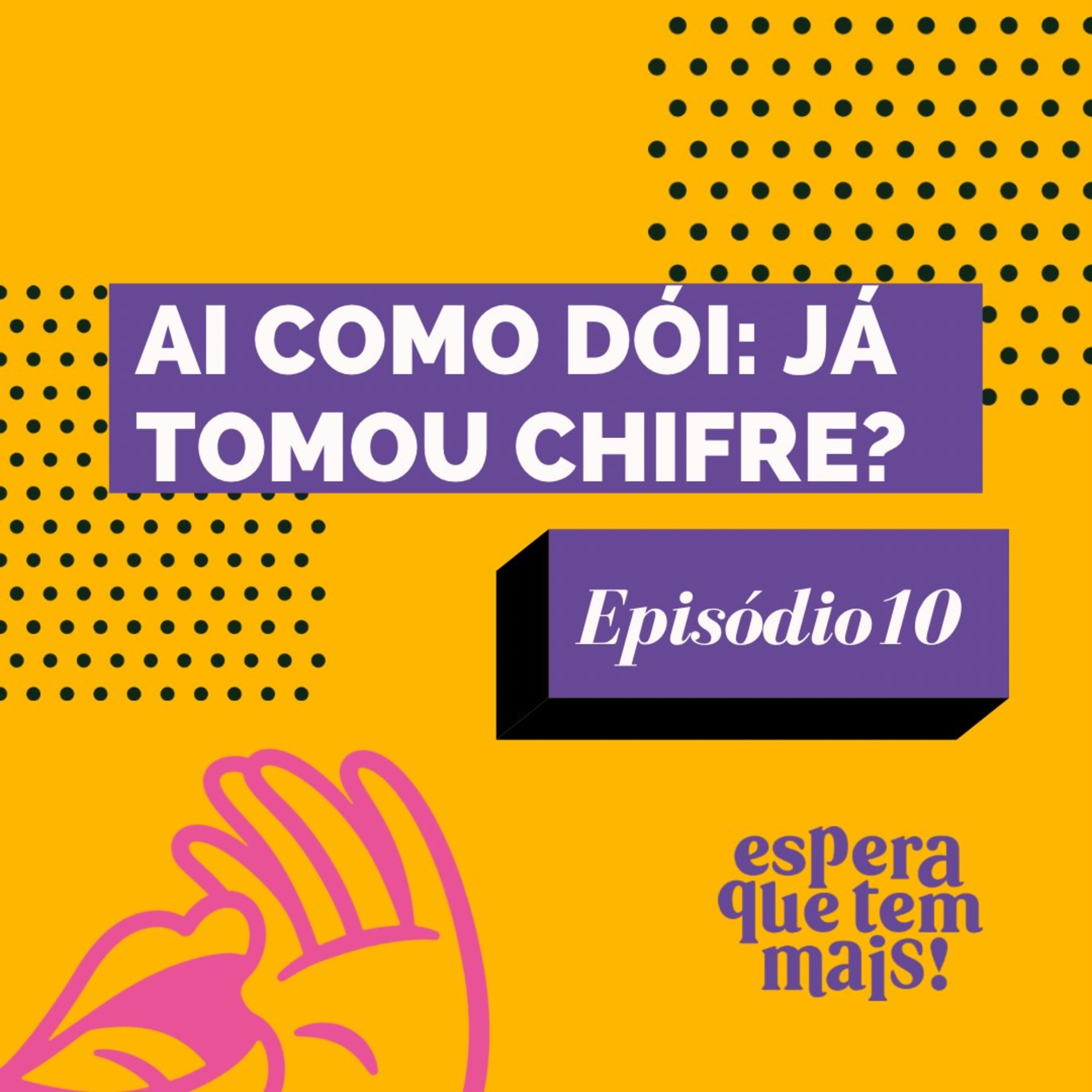 Espera Que Tem Mais