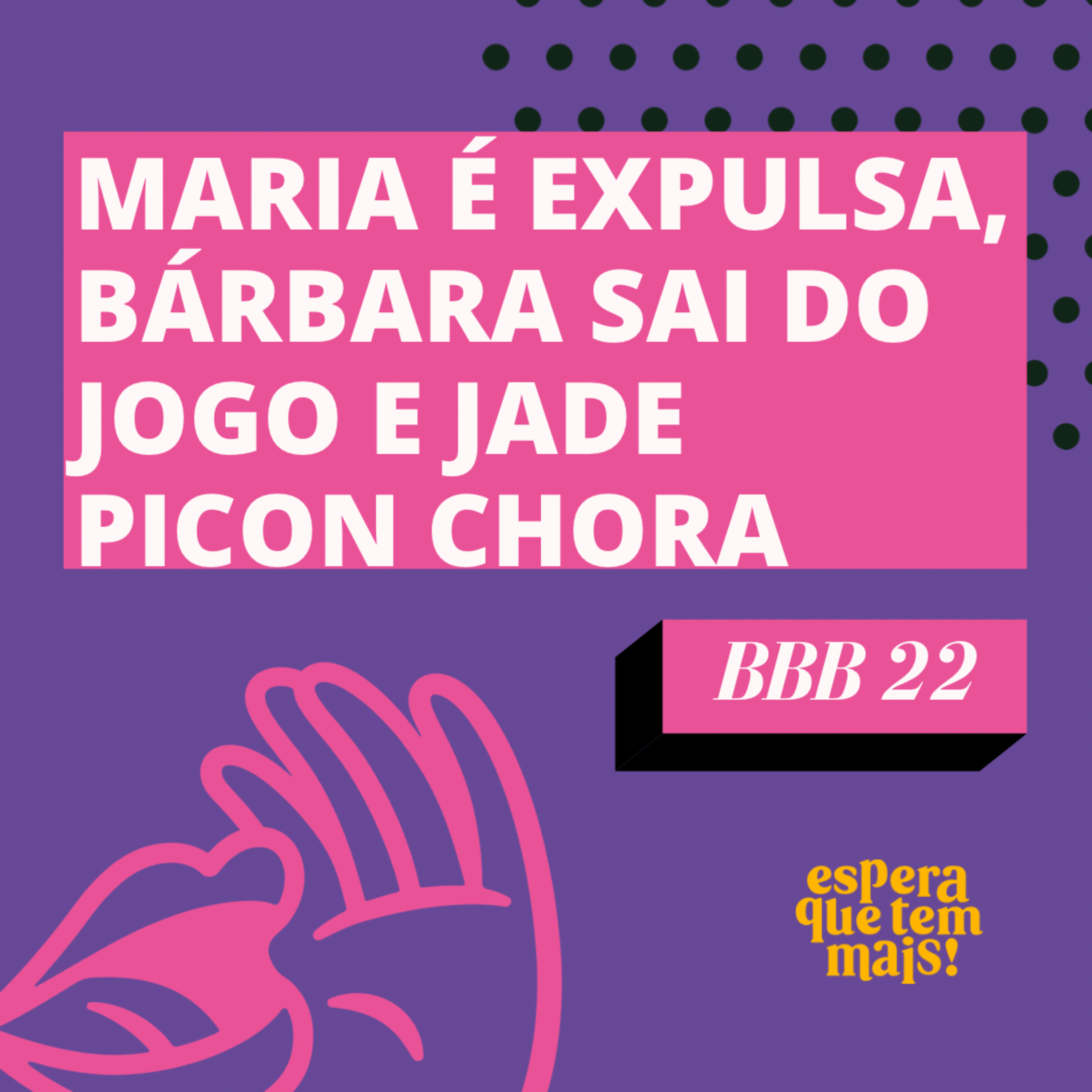 Espera Que Tem Mais