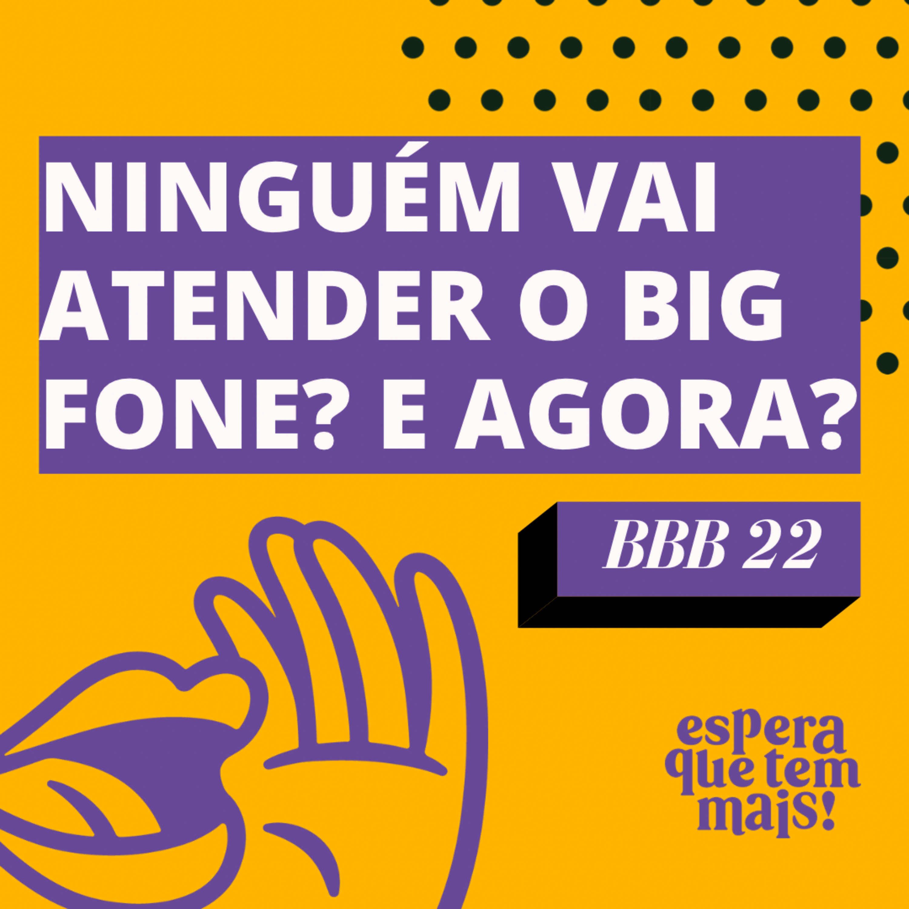 Espera Que Tem Mais