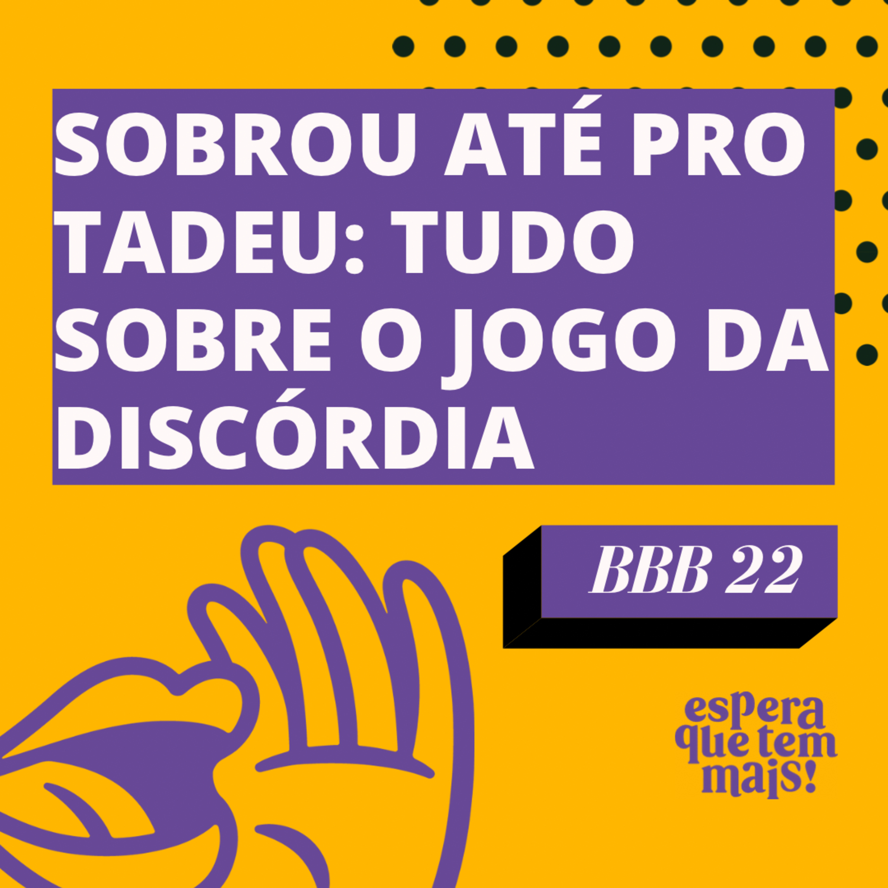 Espera Que Tem Mais