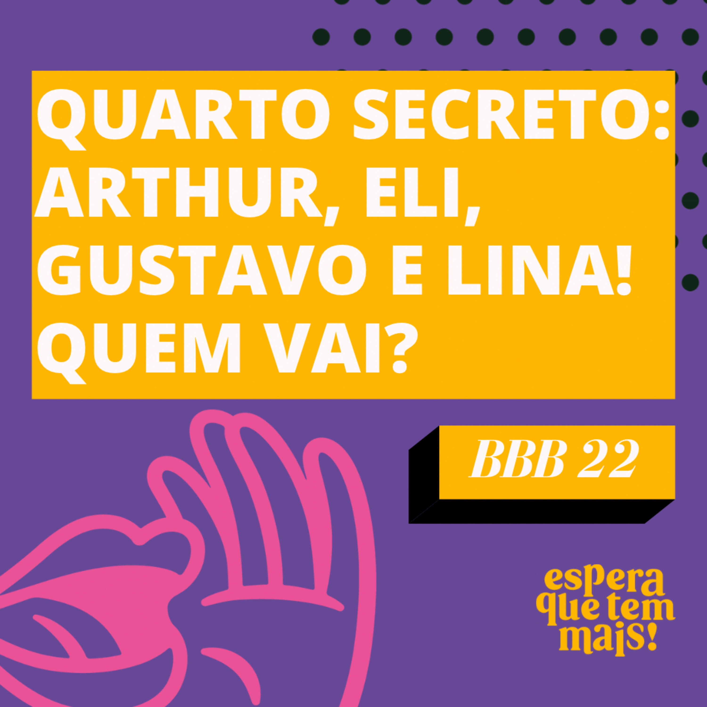 Espera Que Tem Mais