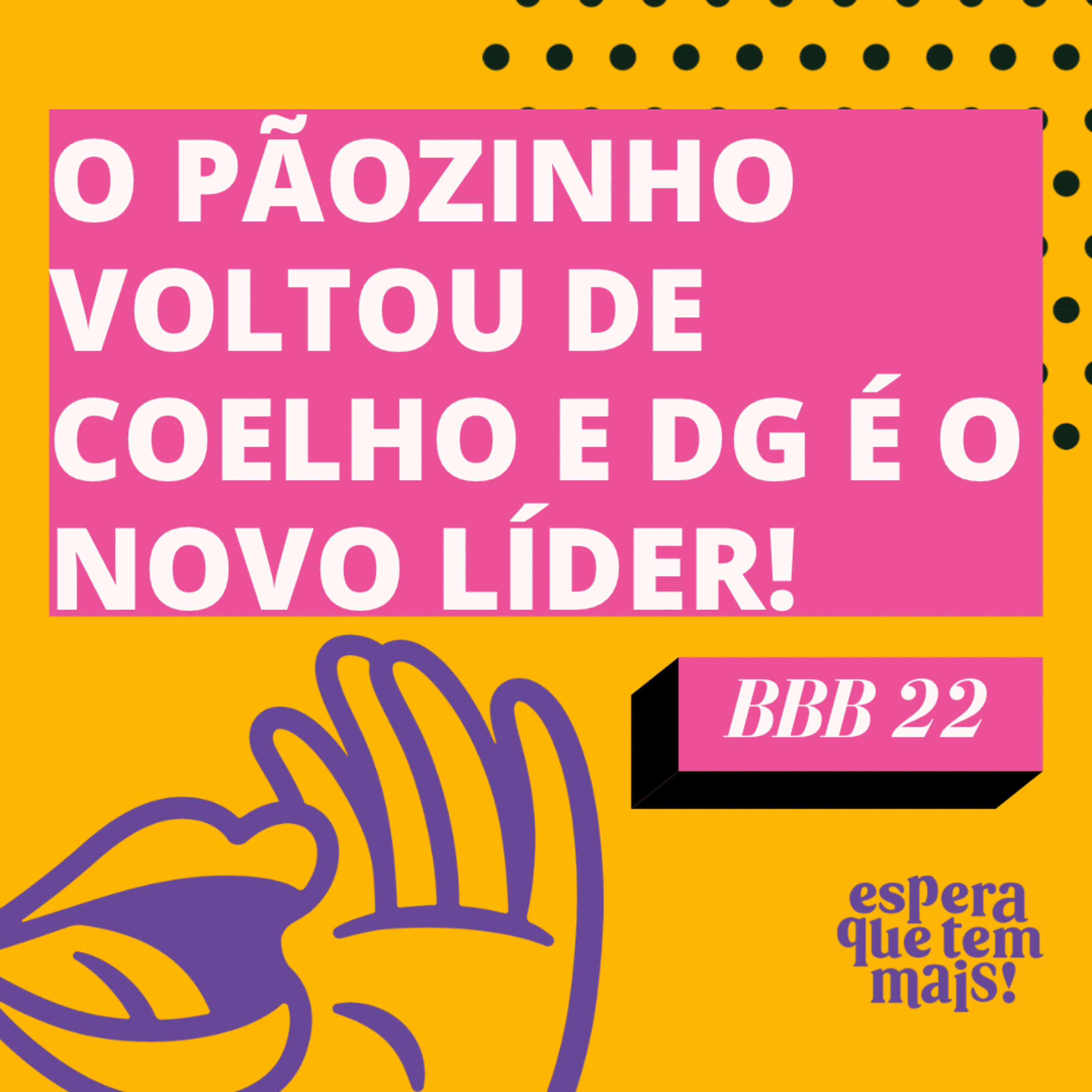 Espera Que Tem Mais