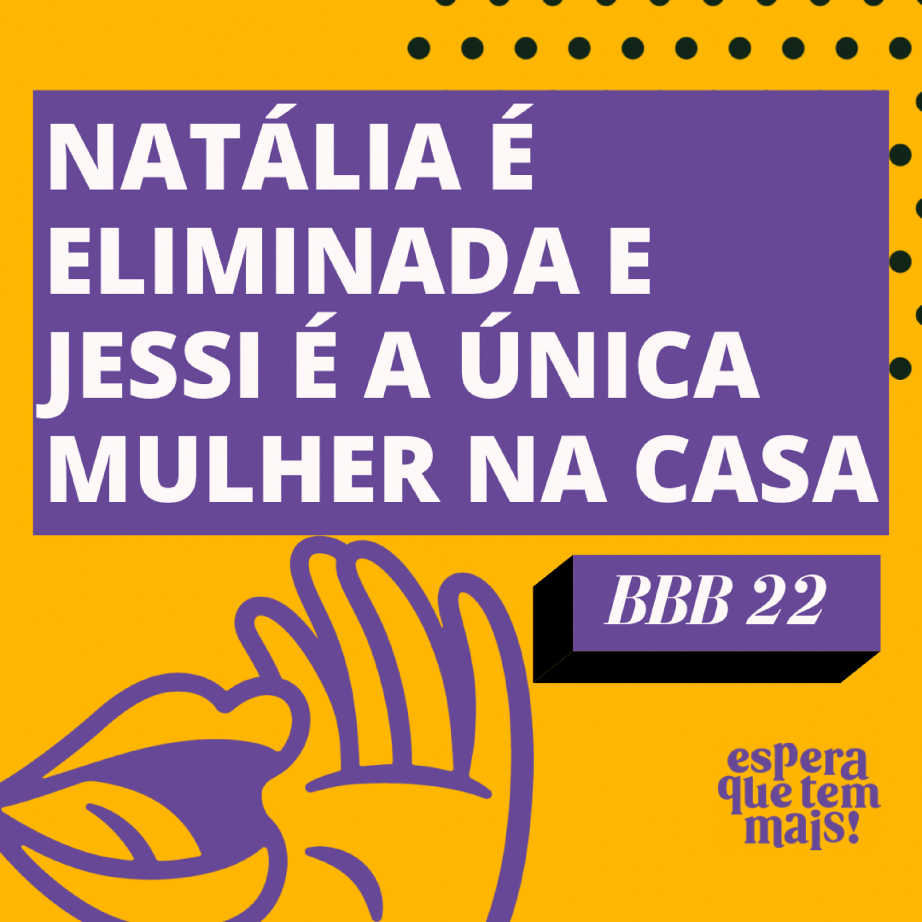 Espera Que Tem Mais