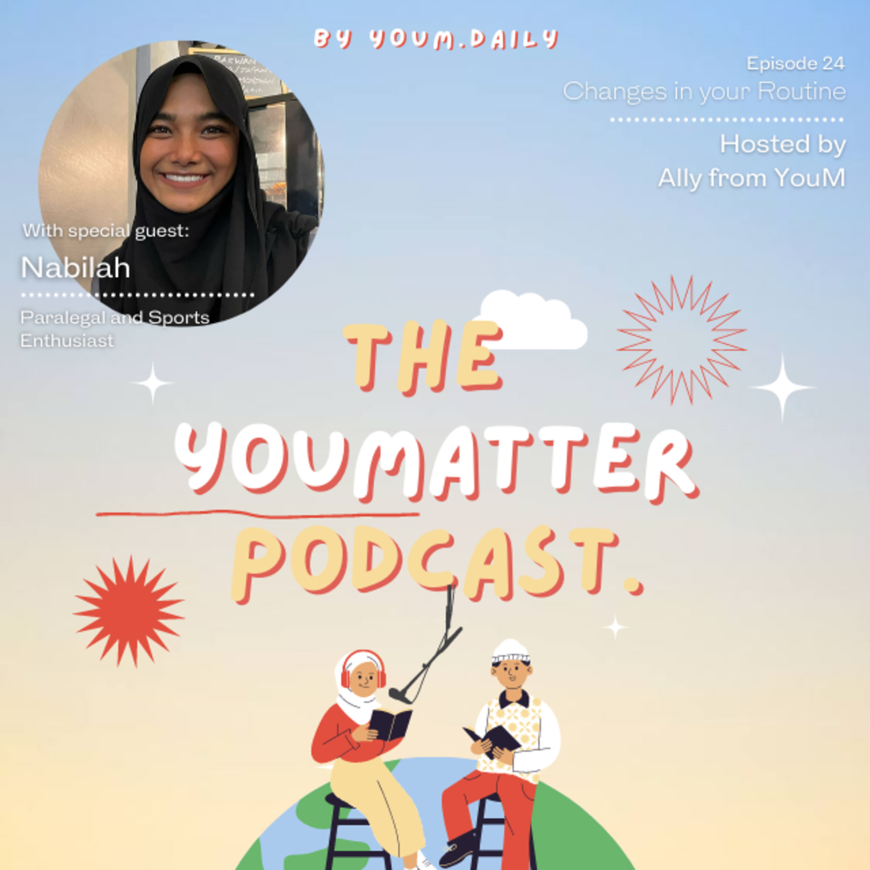 Ep 24 : Changes in your Routine episode artwork