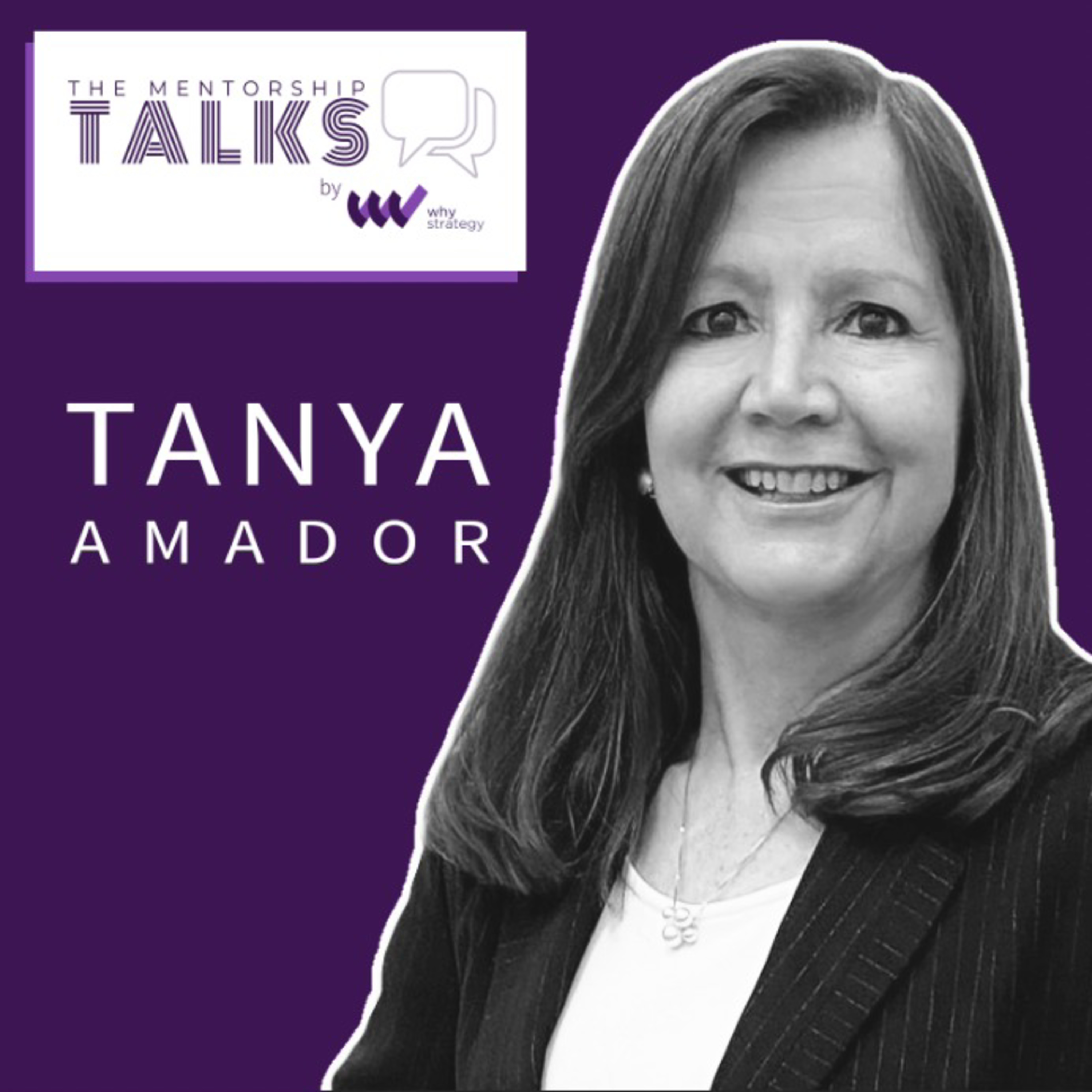 Episode 4 - Tanya Amador “The one showed me you can be yourself AND a successful woman.”