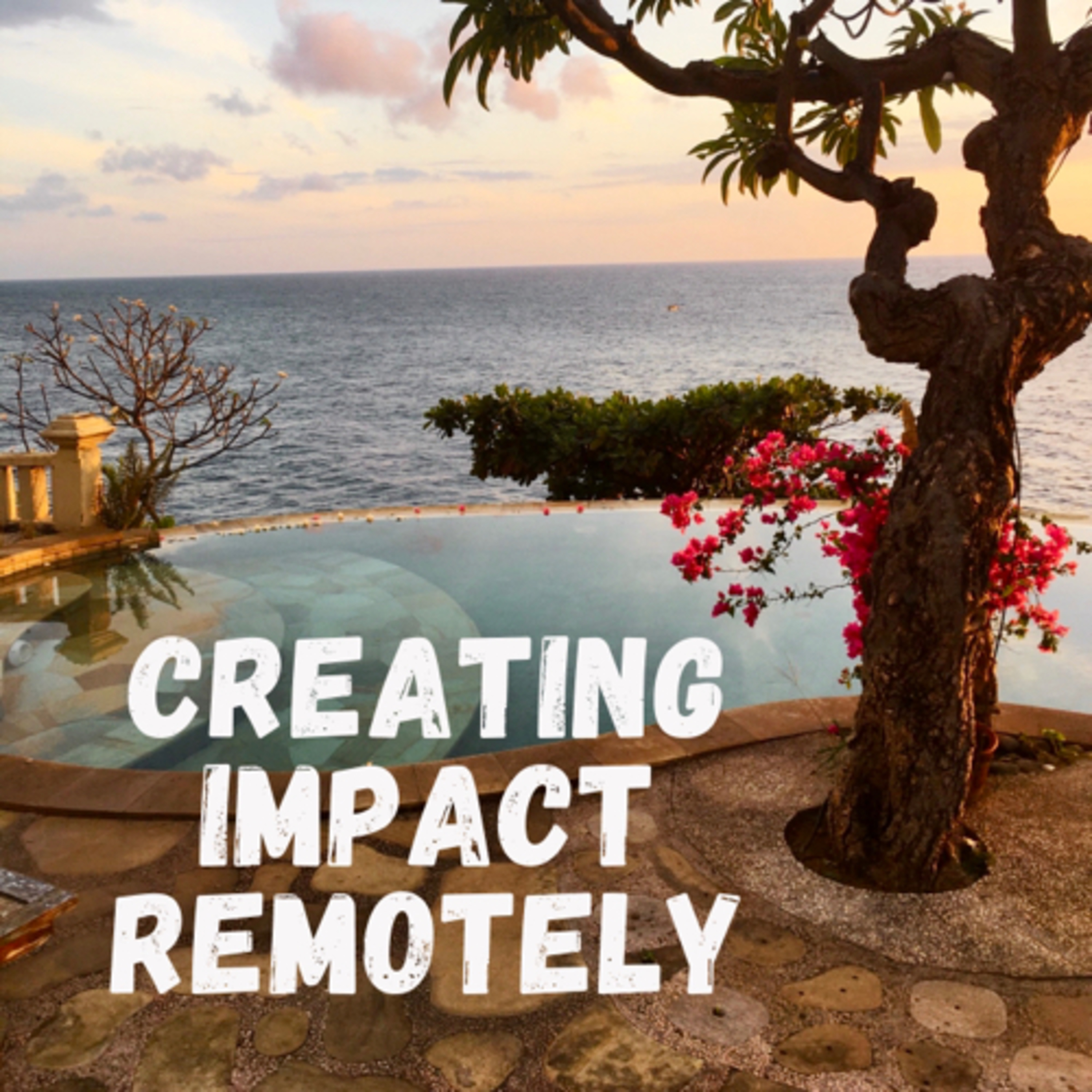 CREATING IMPACT - For digital nomads, remote workers and travelers