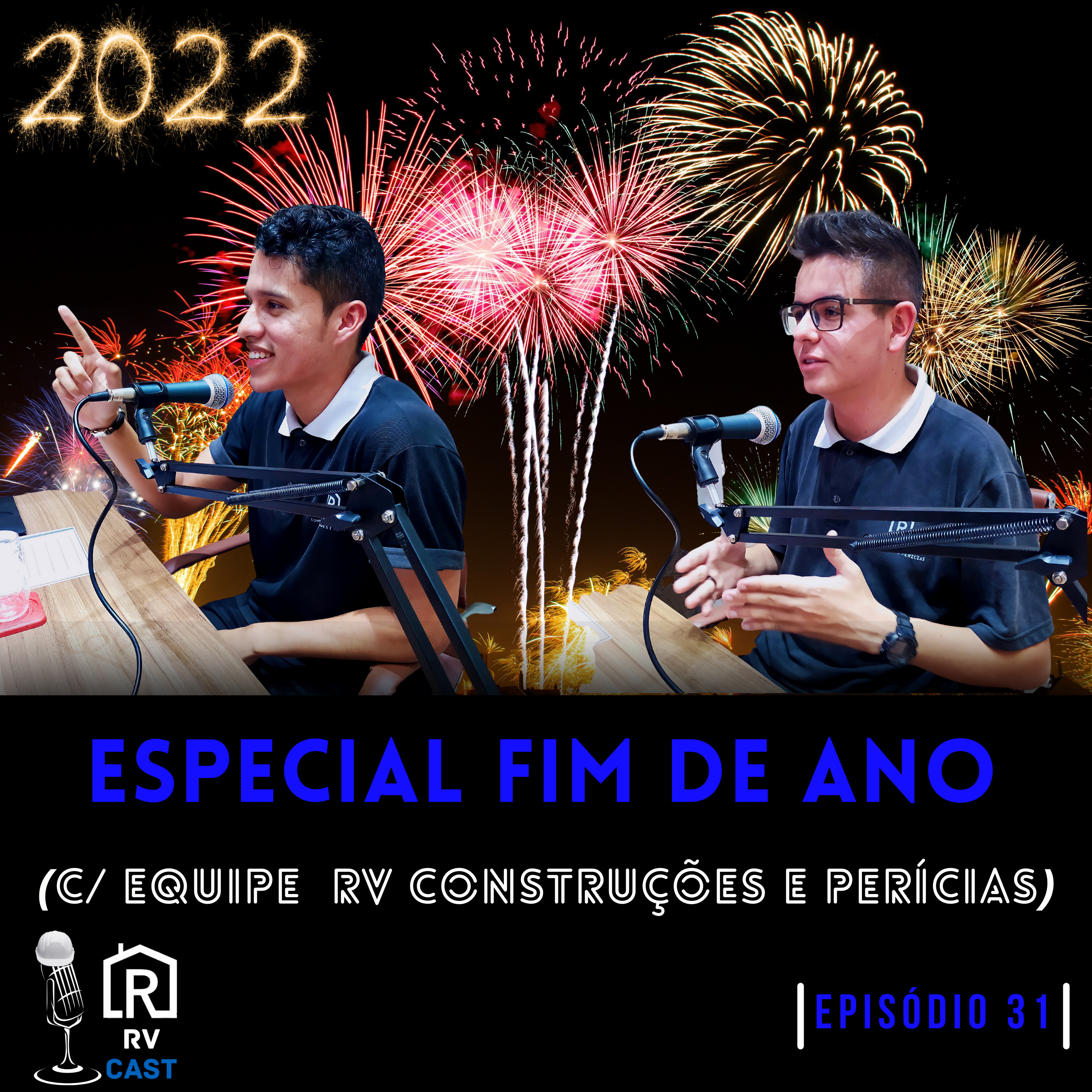 RVCast 31 - Especial fim de ano (C/ Equipe Rv Construções e Perícias) episode artwork
