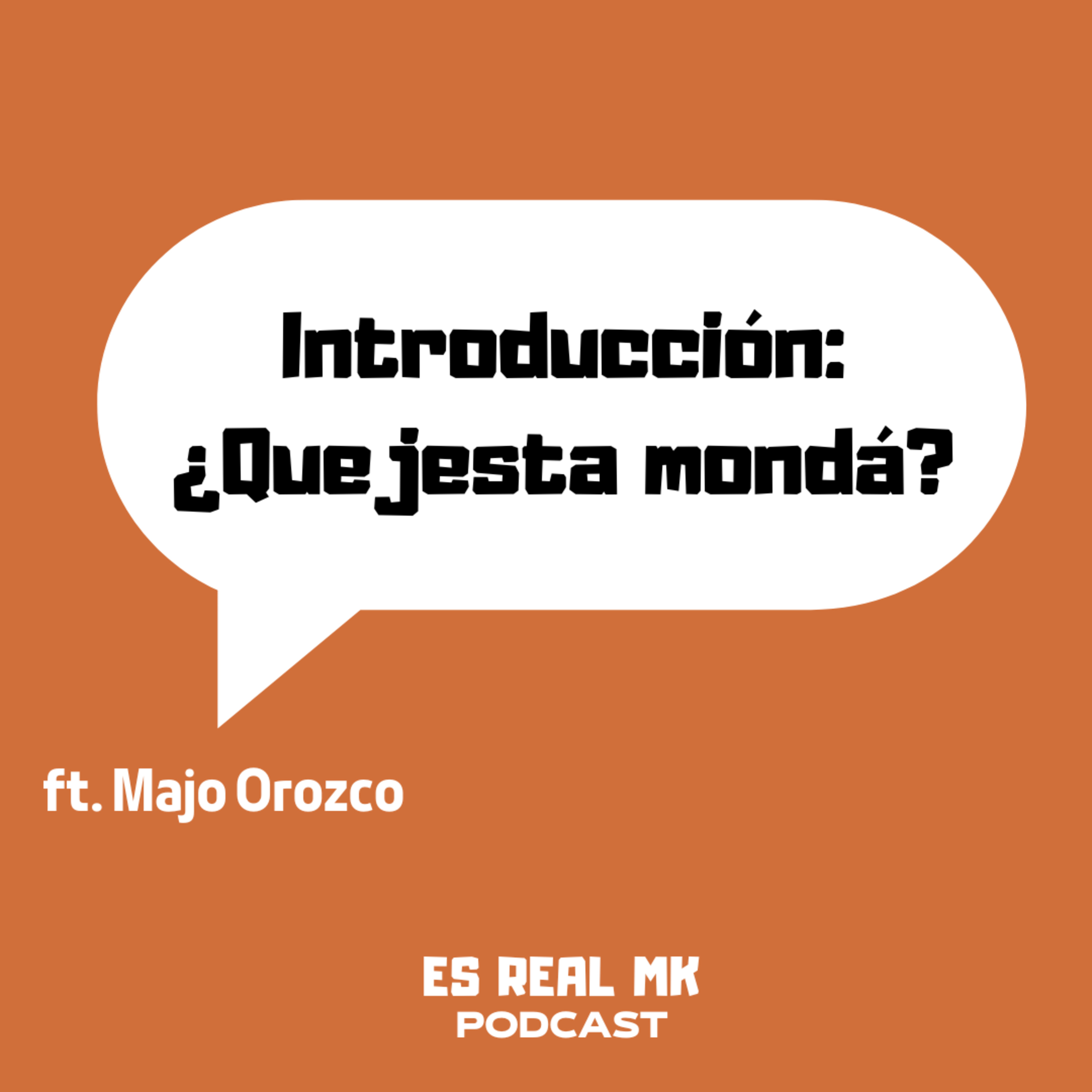Introducción - Quejesta Mondá episode artwork