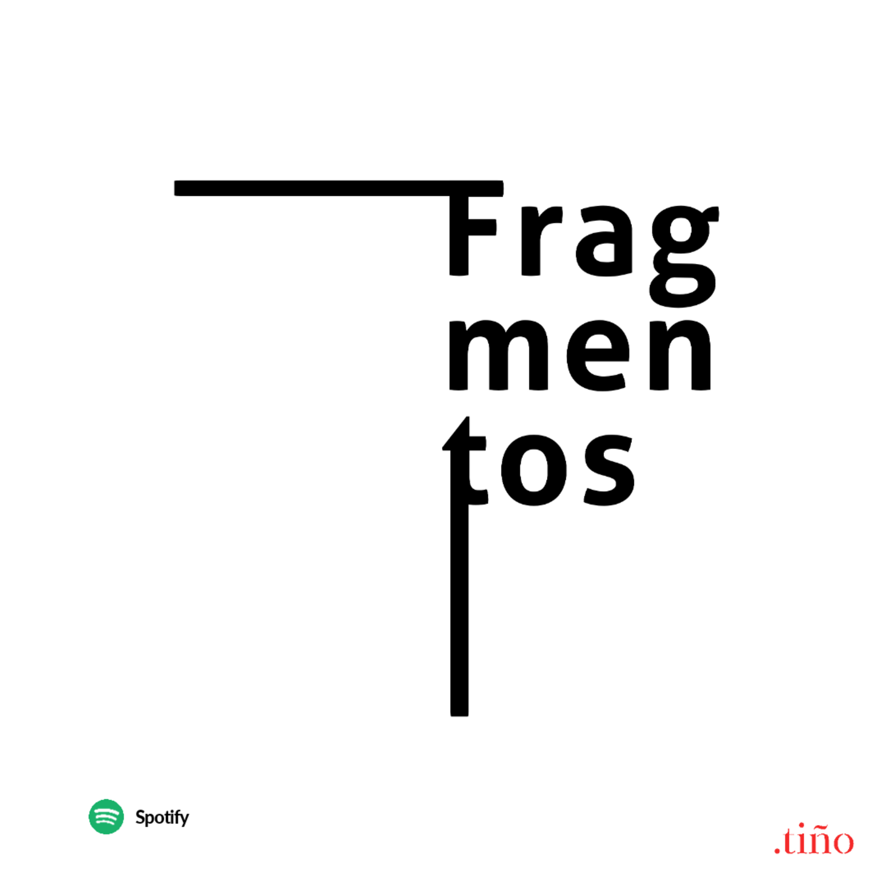 Fragmentos 1x5 Te quiero - Mario Benedetti episode artwork