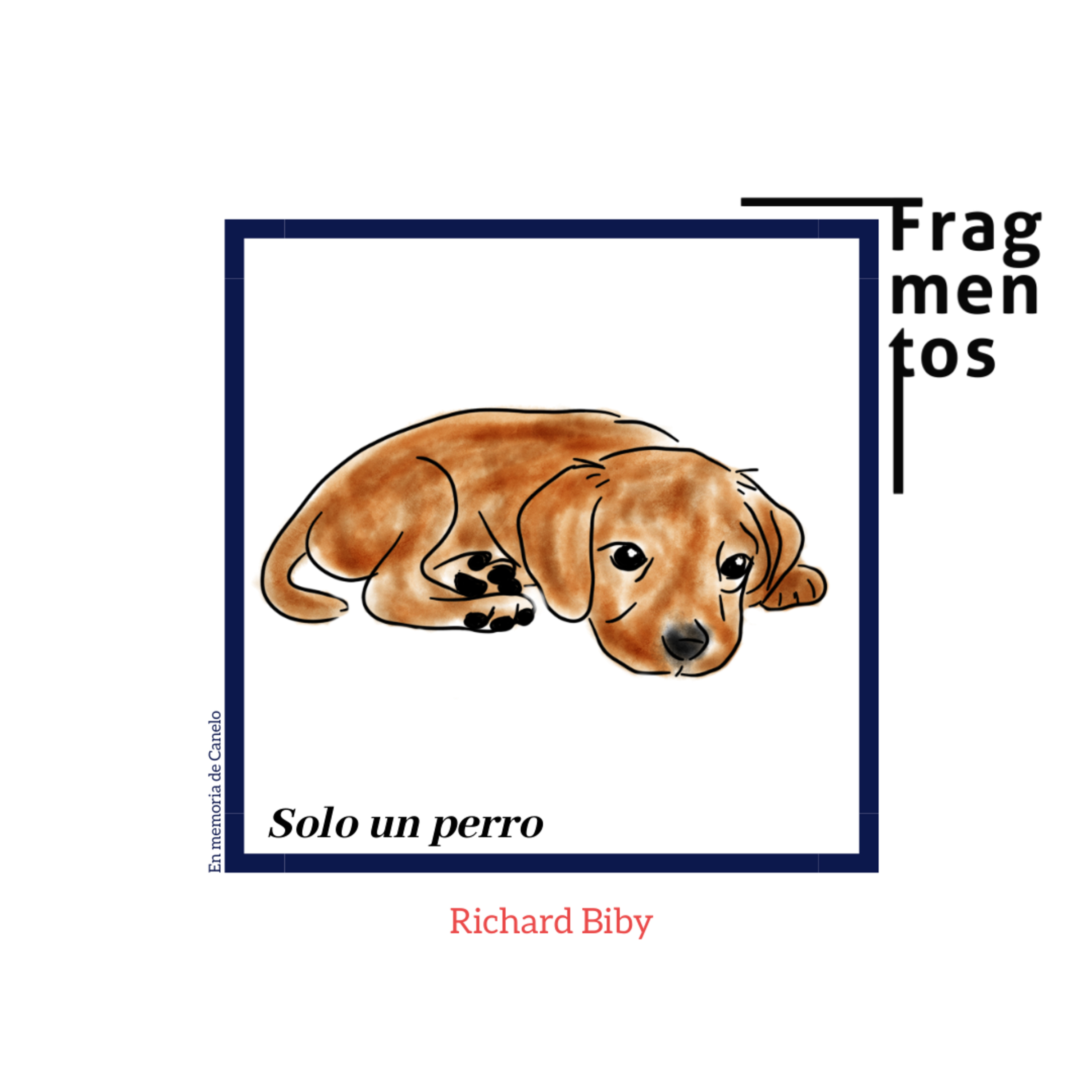 Sólo un perro - Richard Biby episode artwork