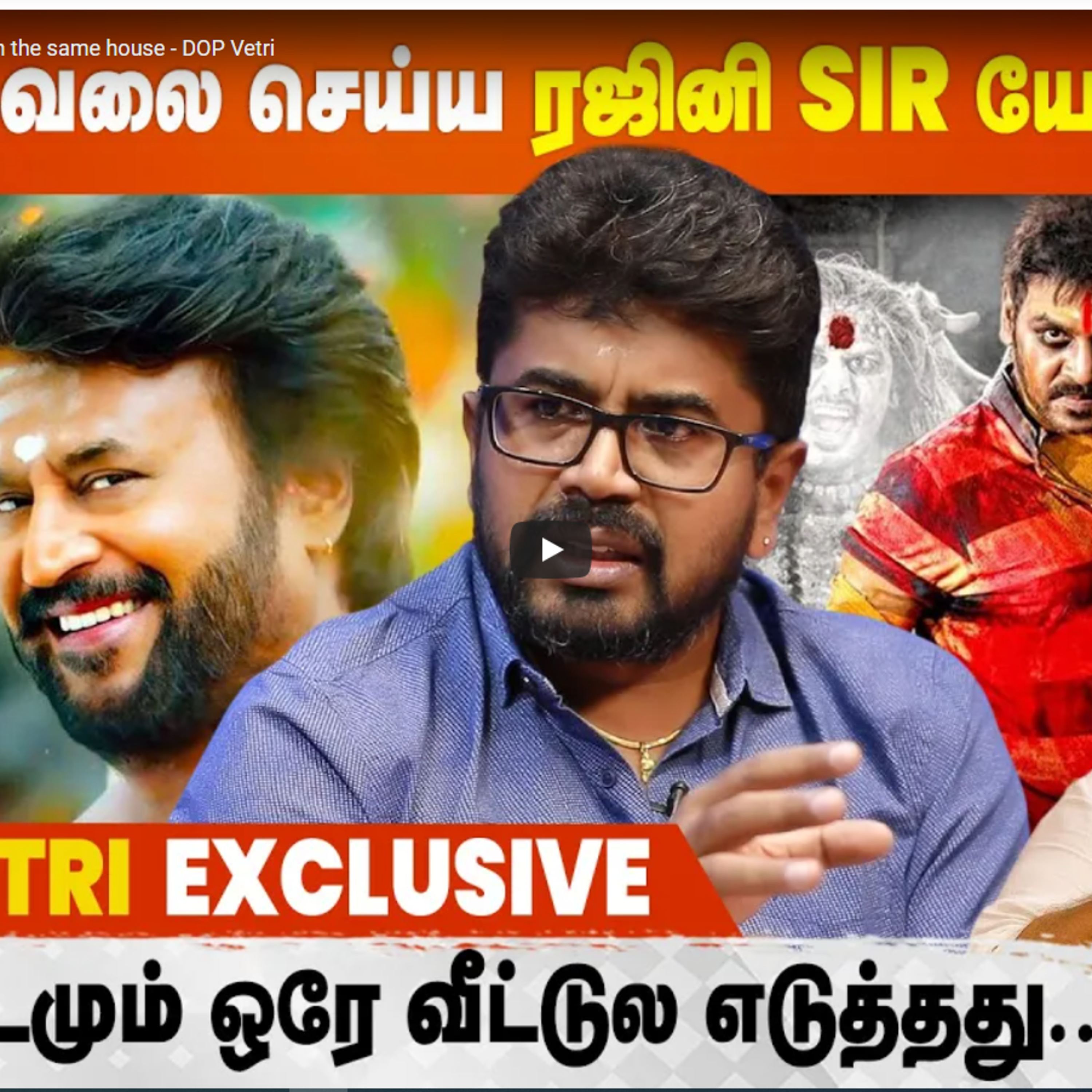 Annaatthe & Viswasam was shot in the same house - DOP Vetri episode artwork