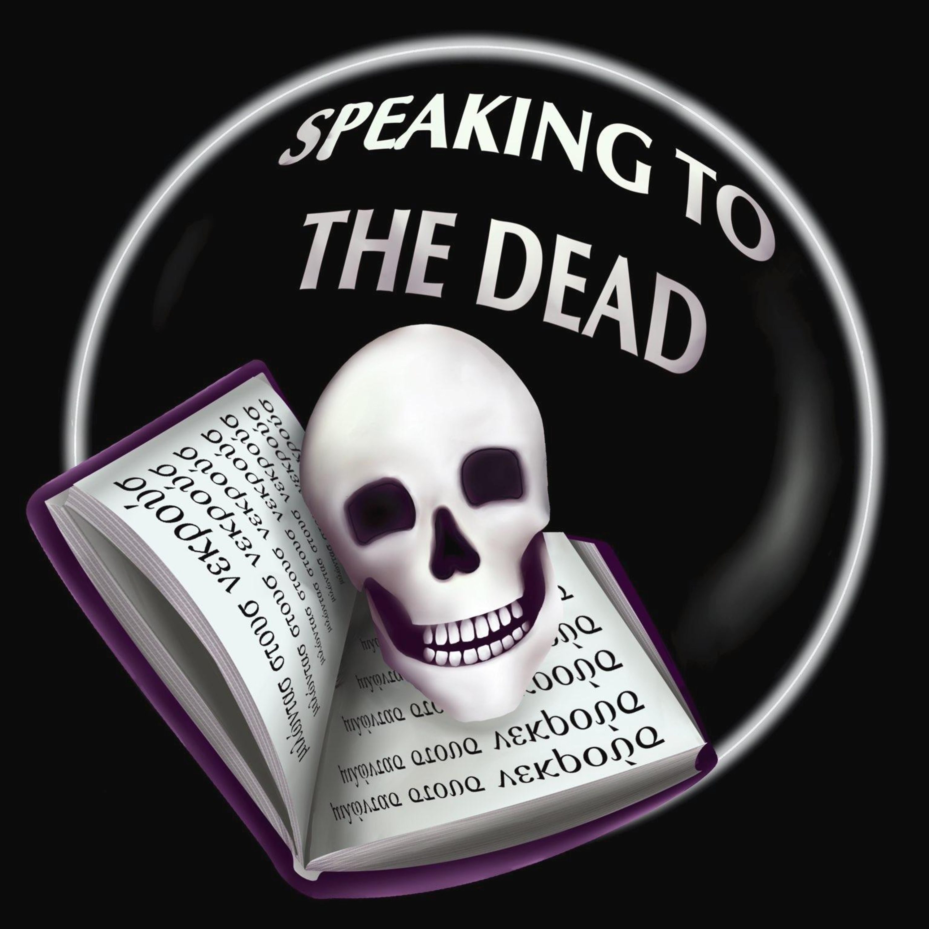 Speaking to the Dead
