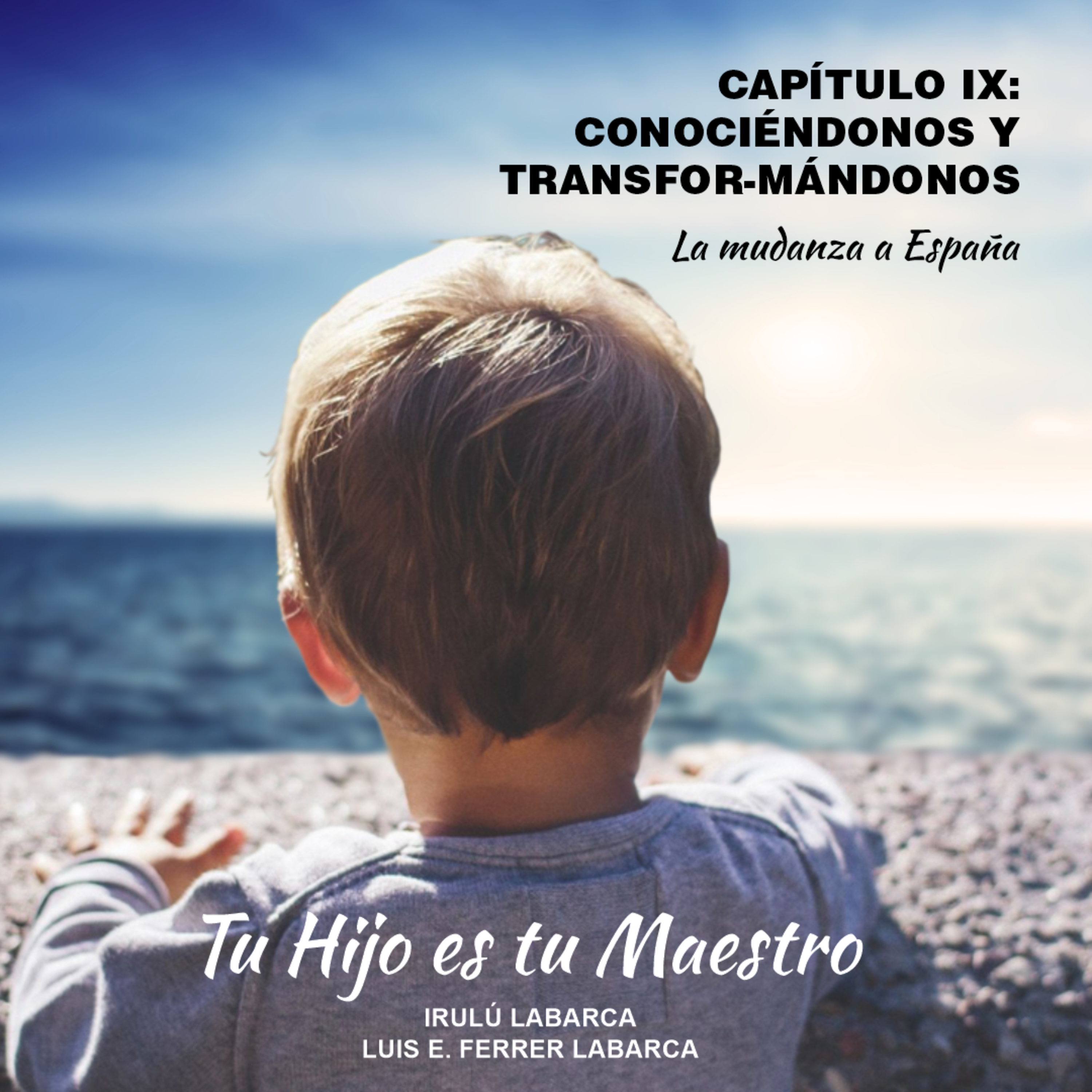 Tu Hijo es tu Maestro