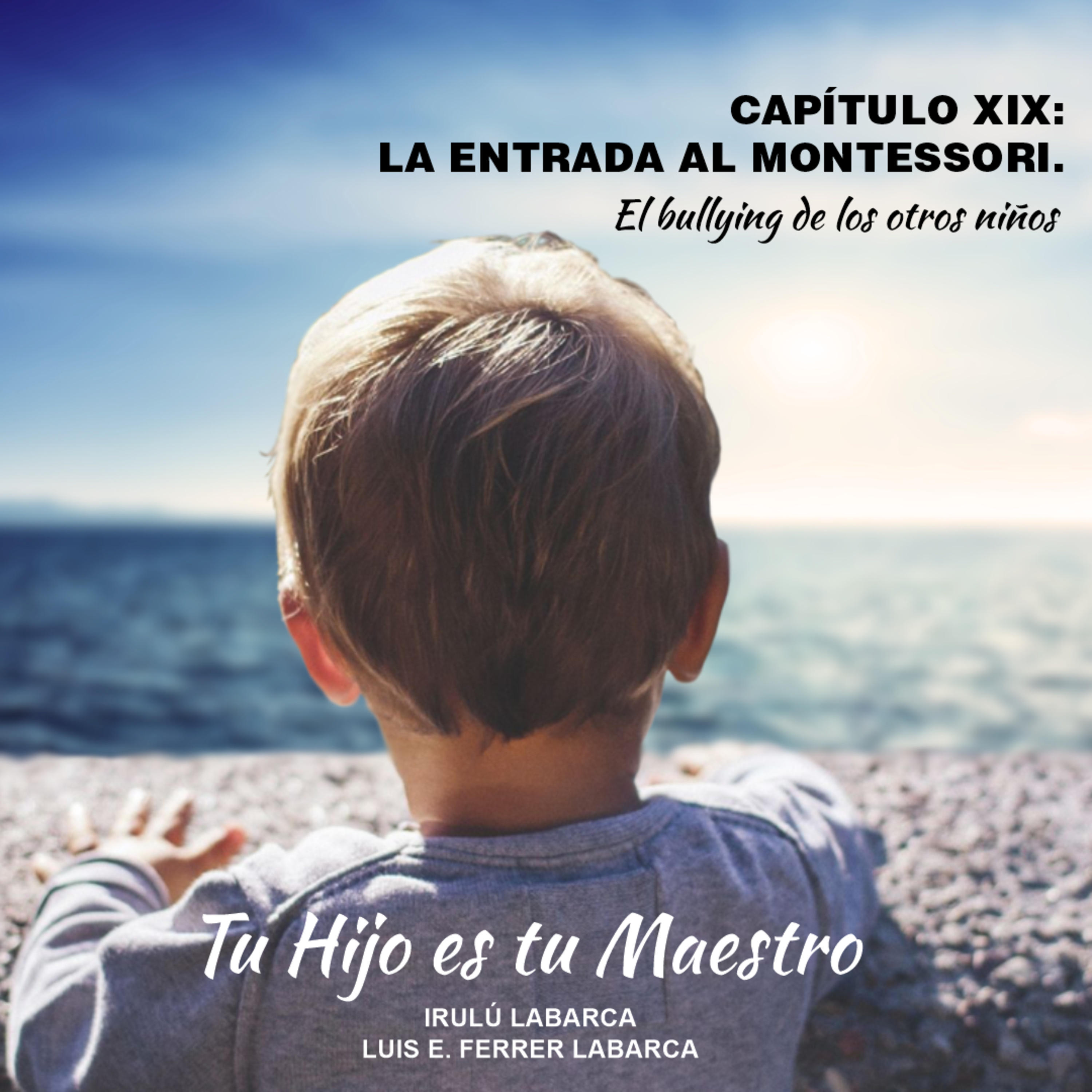 Tu Hijo es tu Maestro