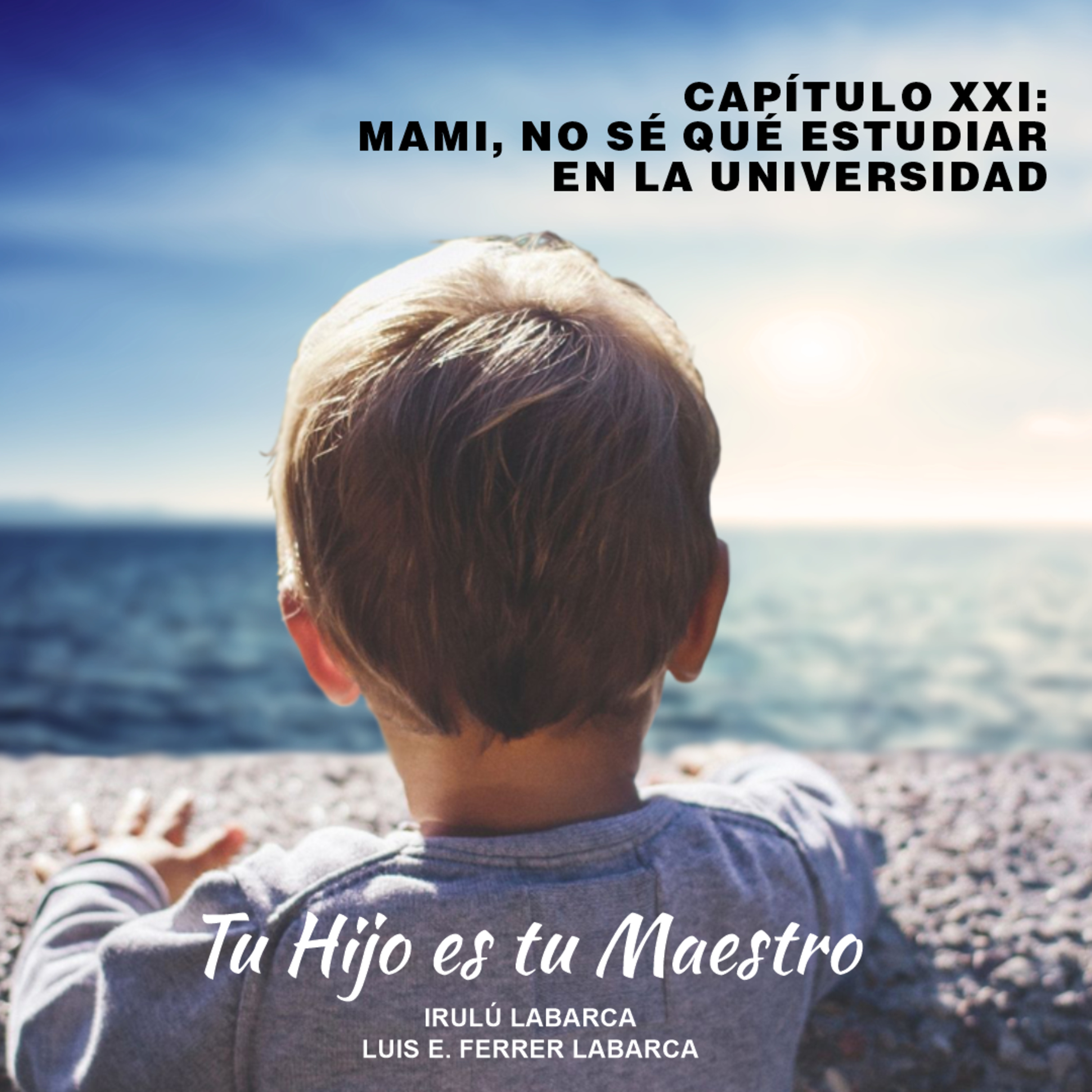 Tu Hijo es tu Maestro