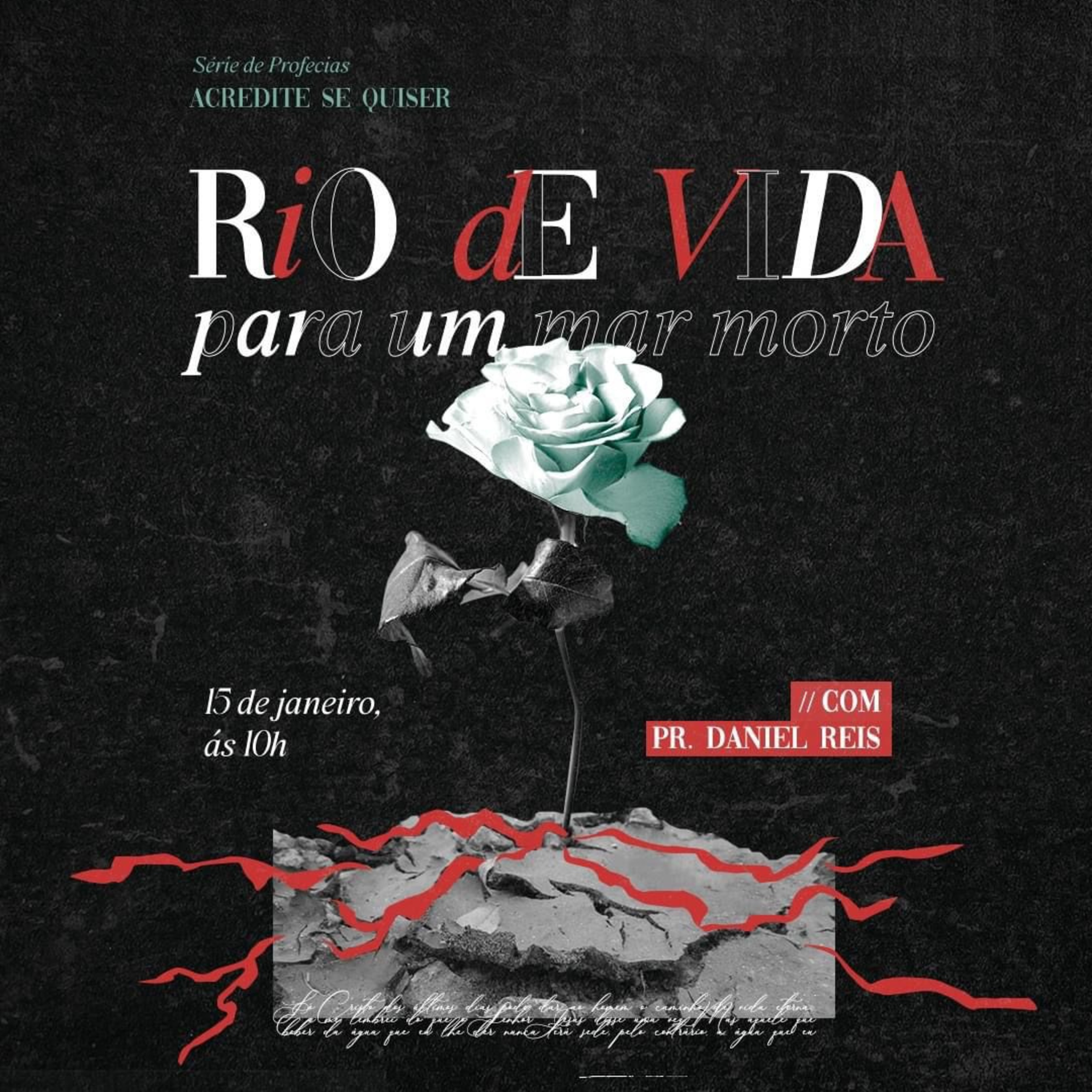 Acredite Se Quiser: Rio de vida para um mar morto - Daniel Reis episode artwork
