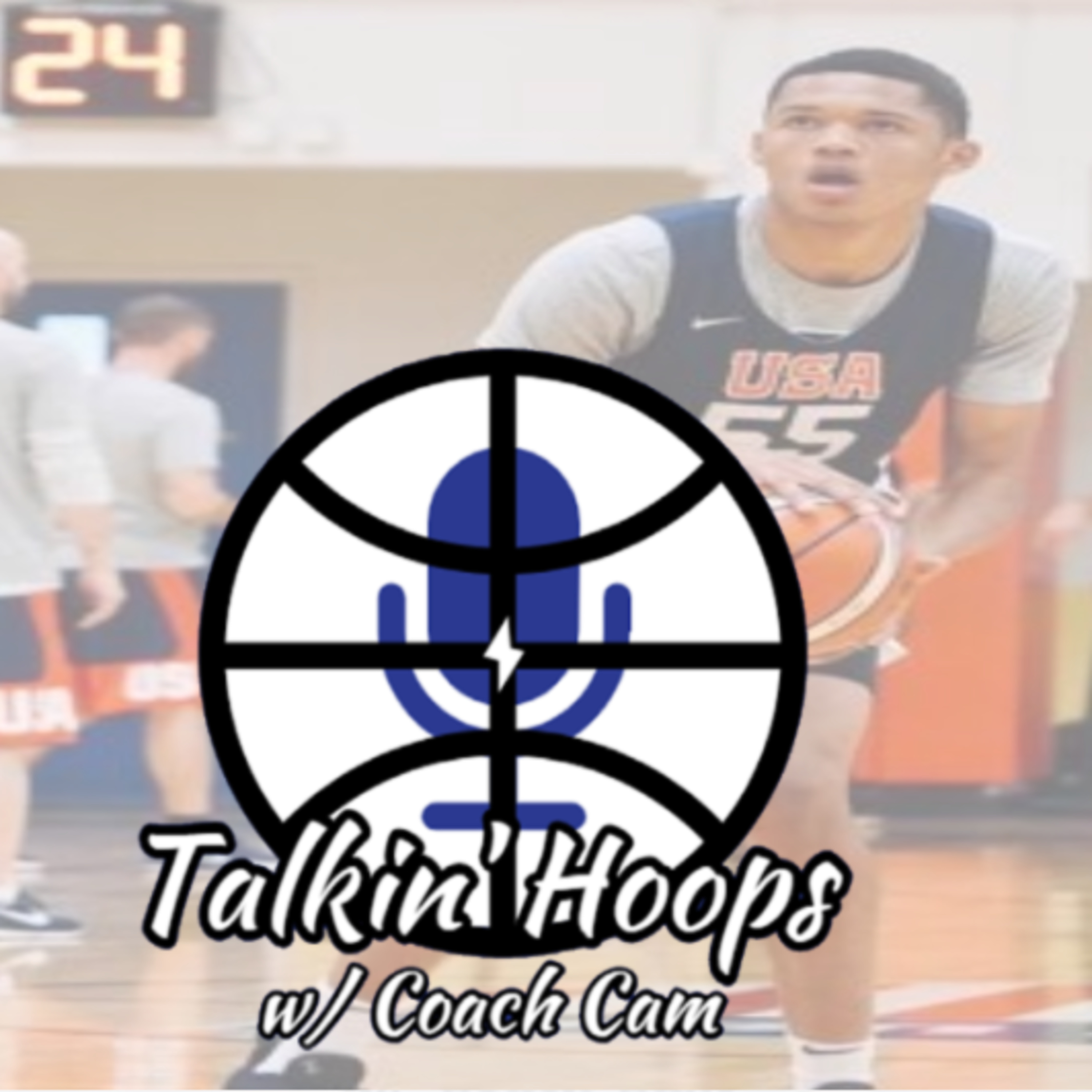 Talkin\' Hoops with @CoachCam30