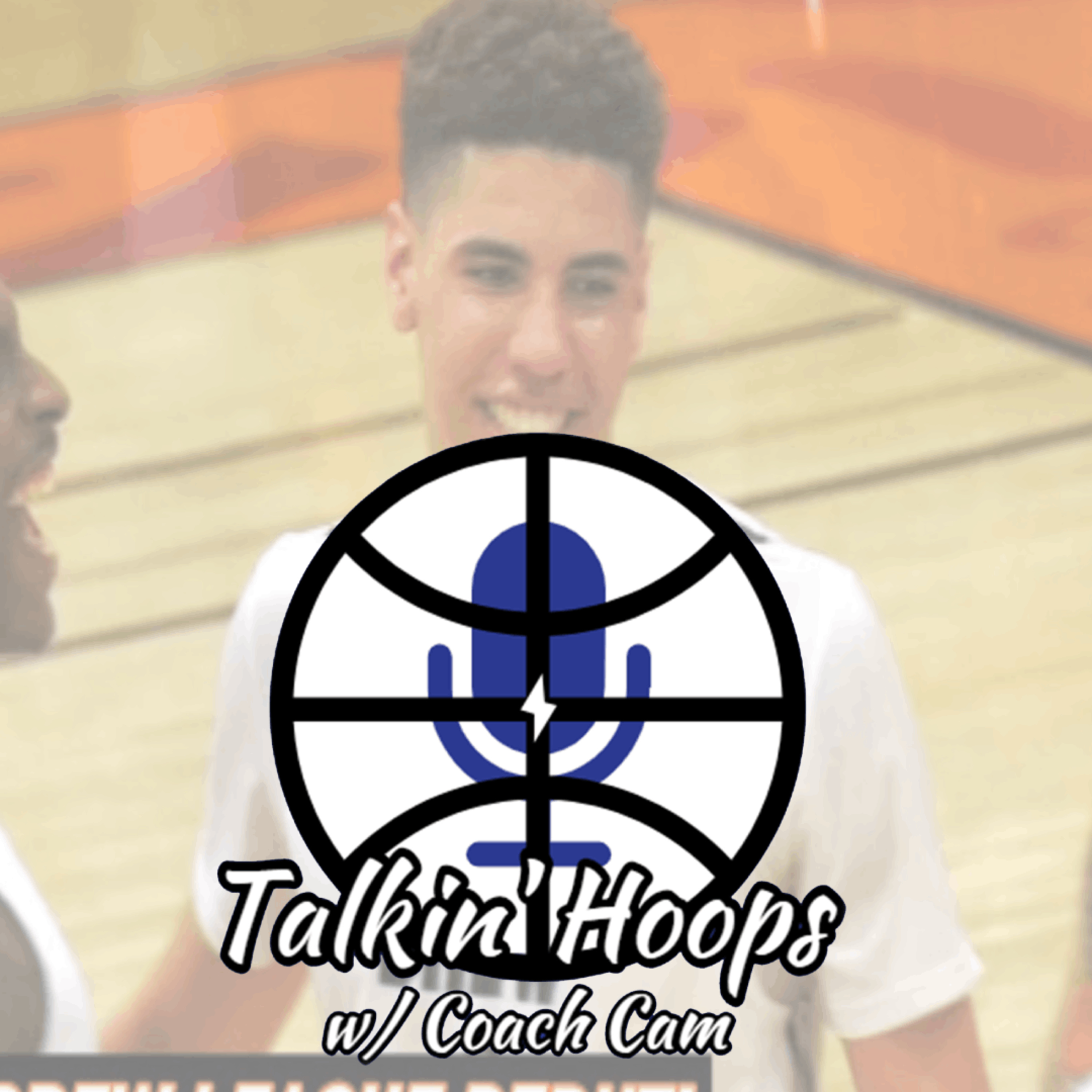 Talkin\' Hoops with @CoachCam30