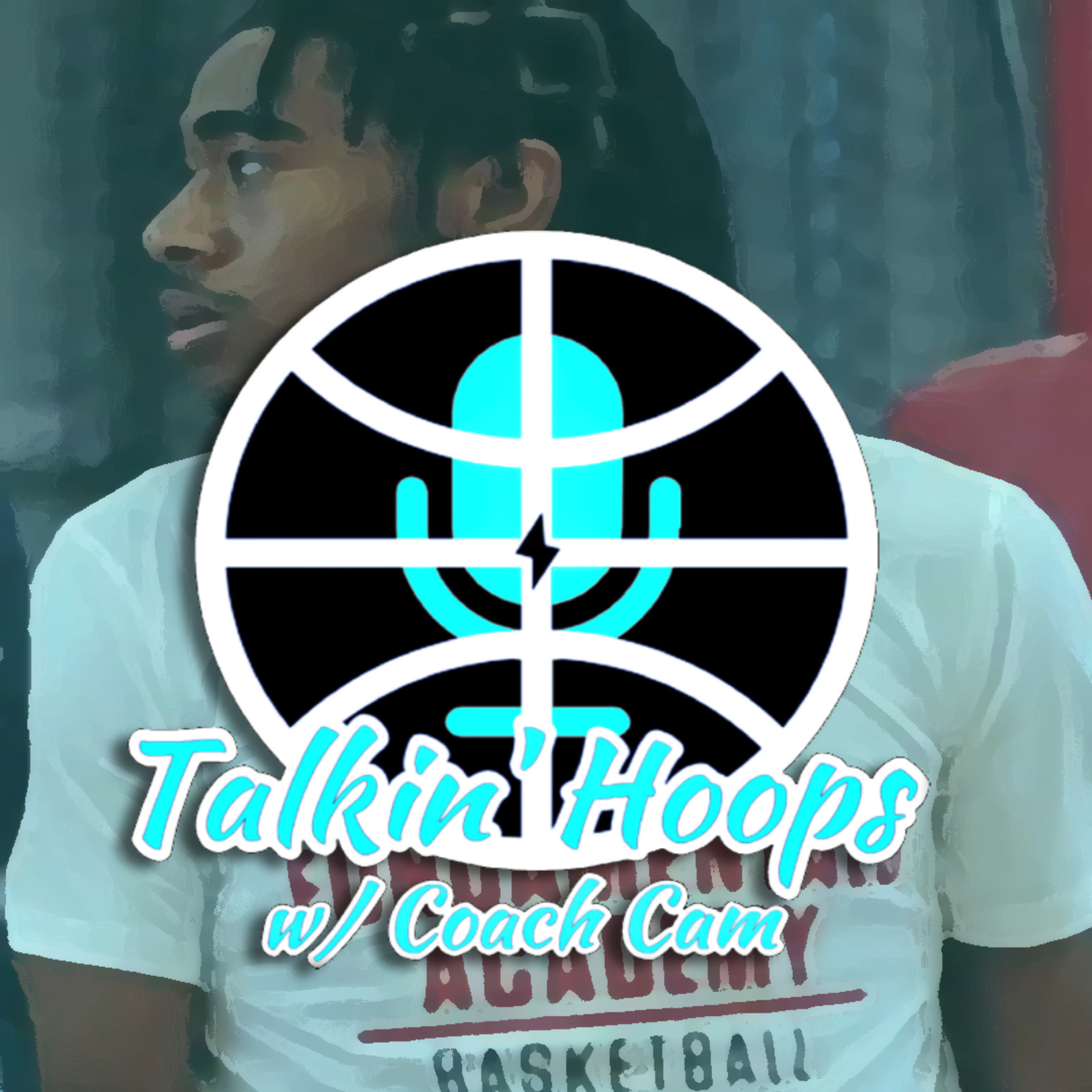 Talkin\' Hoops with @CoachCam30