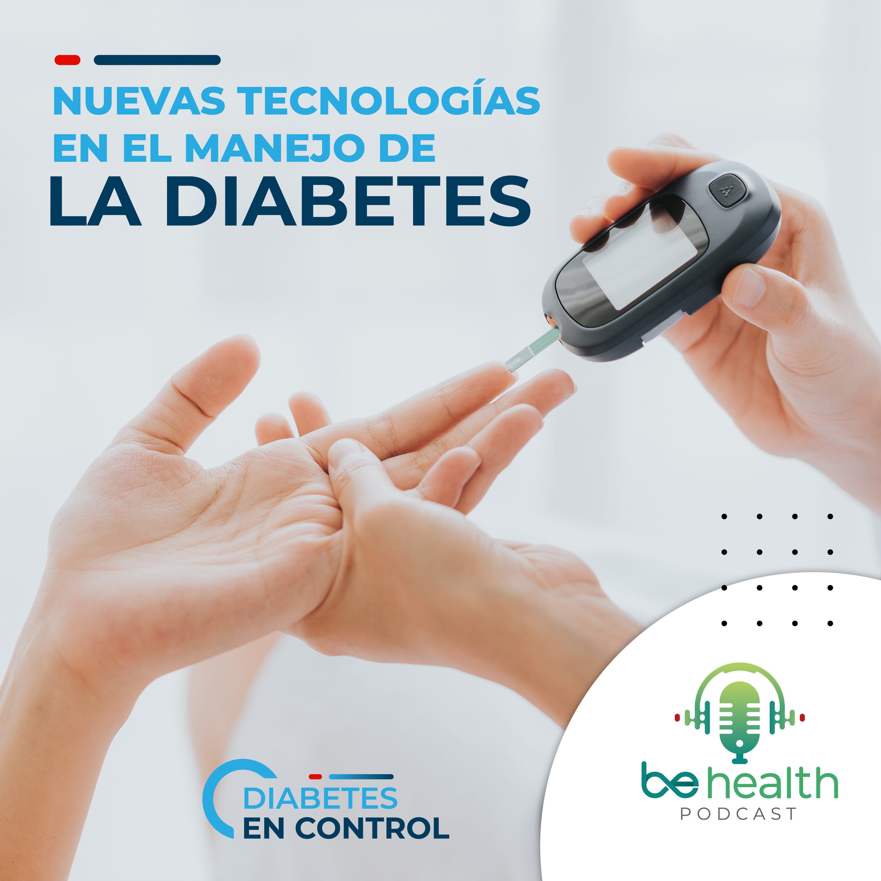 Nuevas tecnologías en el manejo de la diabetes episode artwork